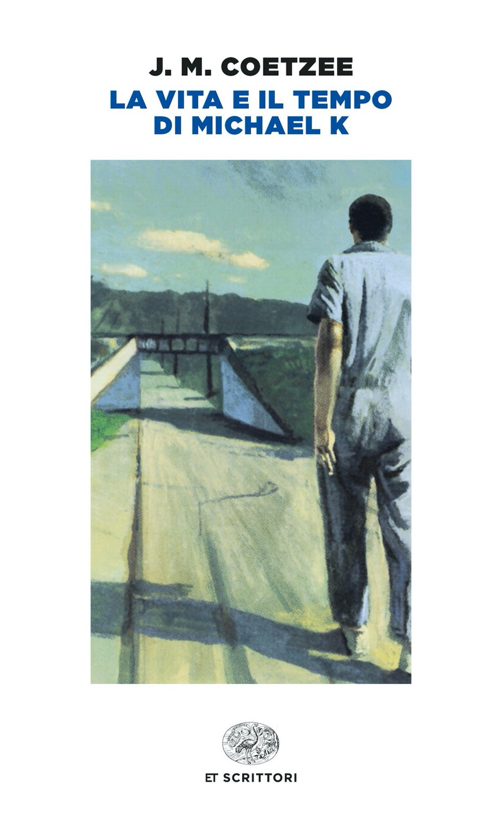 Libro vita e il tempo di Michael K. di J. M. Coetzee - ean 9788806250812 - Einaudi