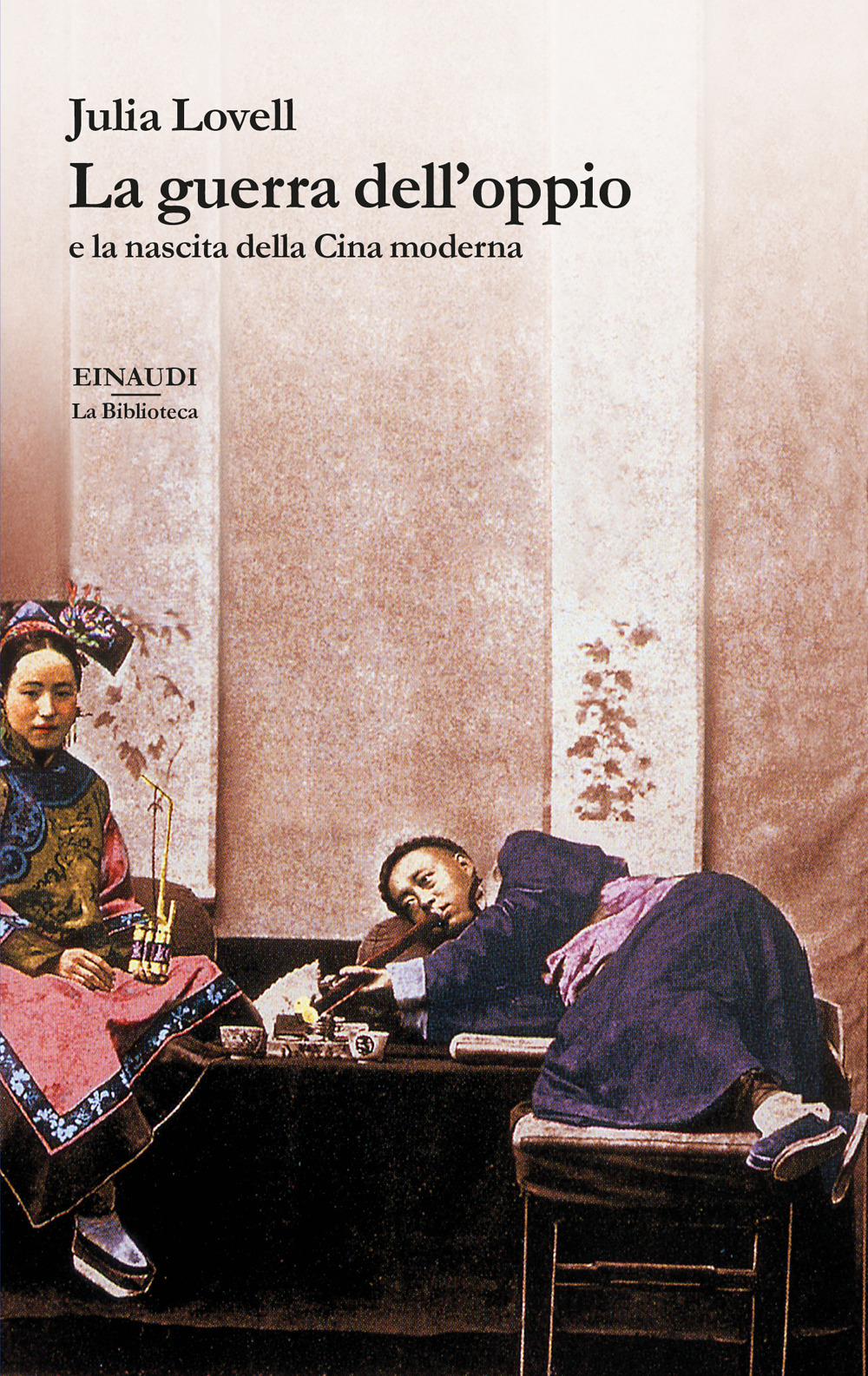 Libro guerra dell'oppio e la nascita della Cina moderna di Julia Lovell - ean 9788806250966 - Einaudi