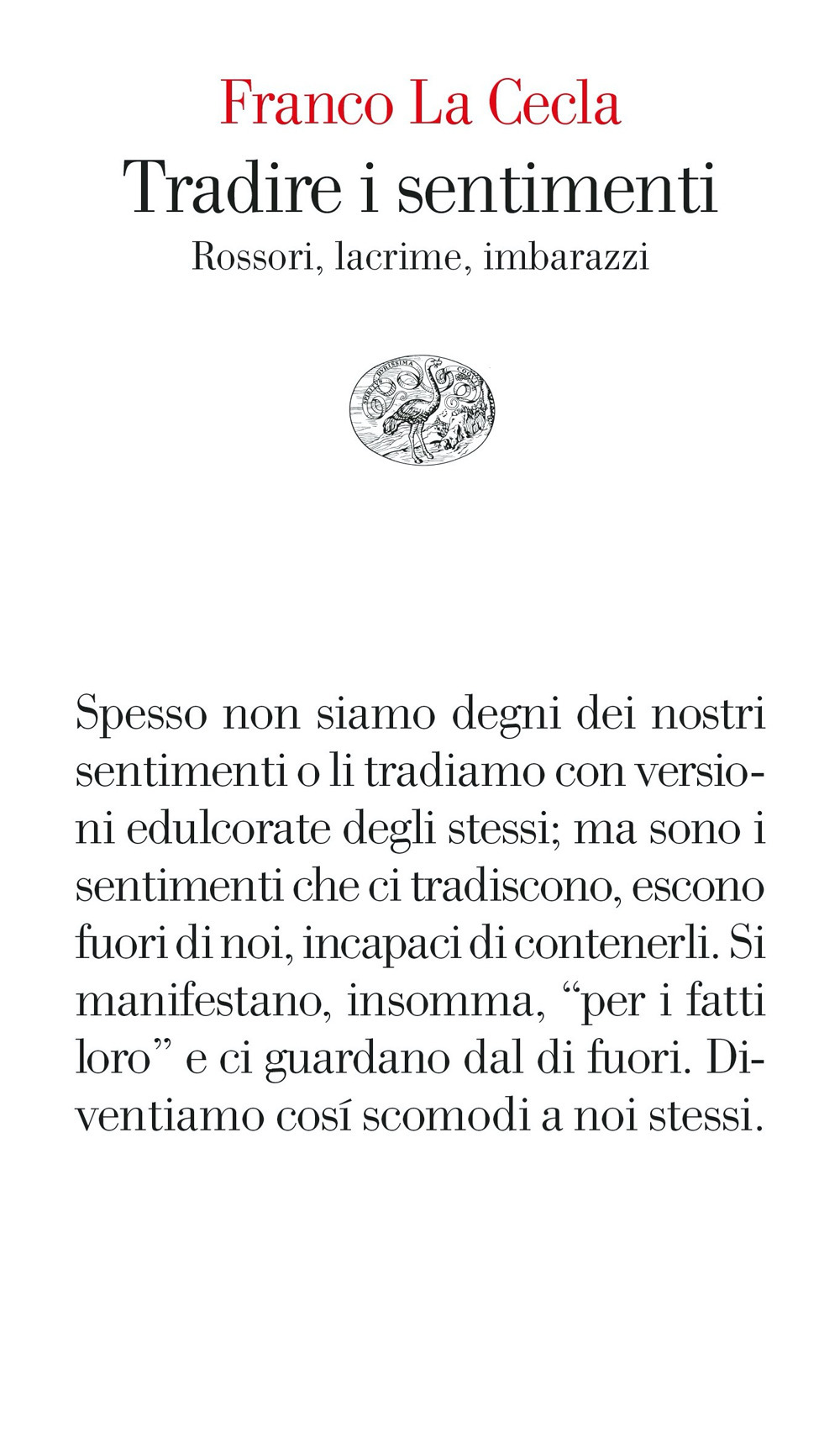 Libro Tradire i sentimenti. Rossori