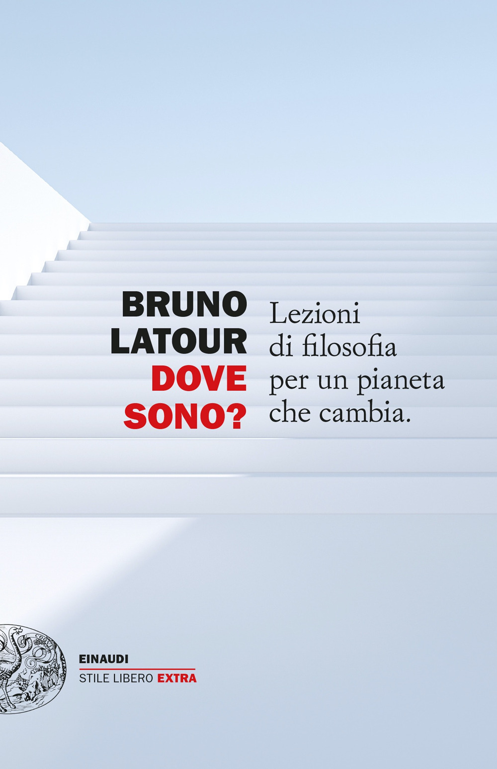 Libro Dove sono? Lezioni di filosofia per un pianeta che cambia di Bruno Latour - ean 9788806251215 - Einaudi