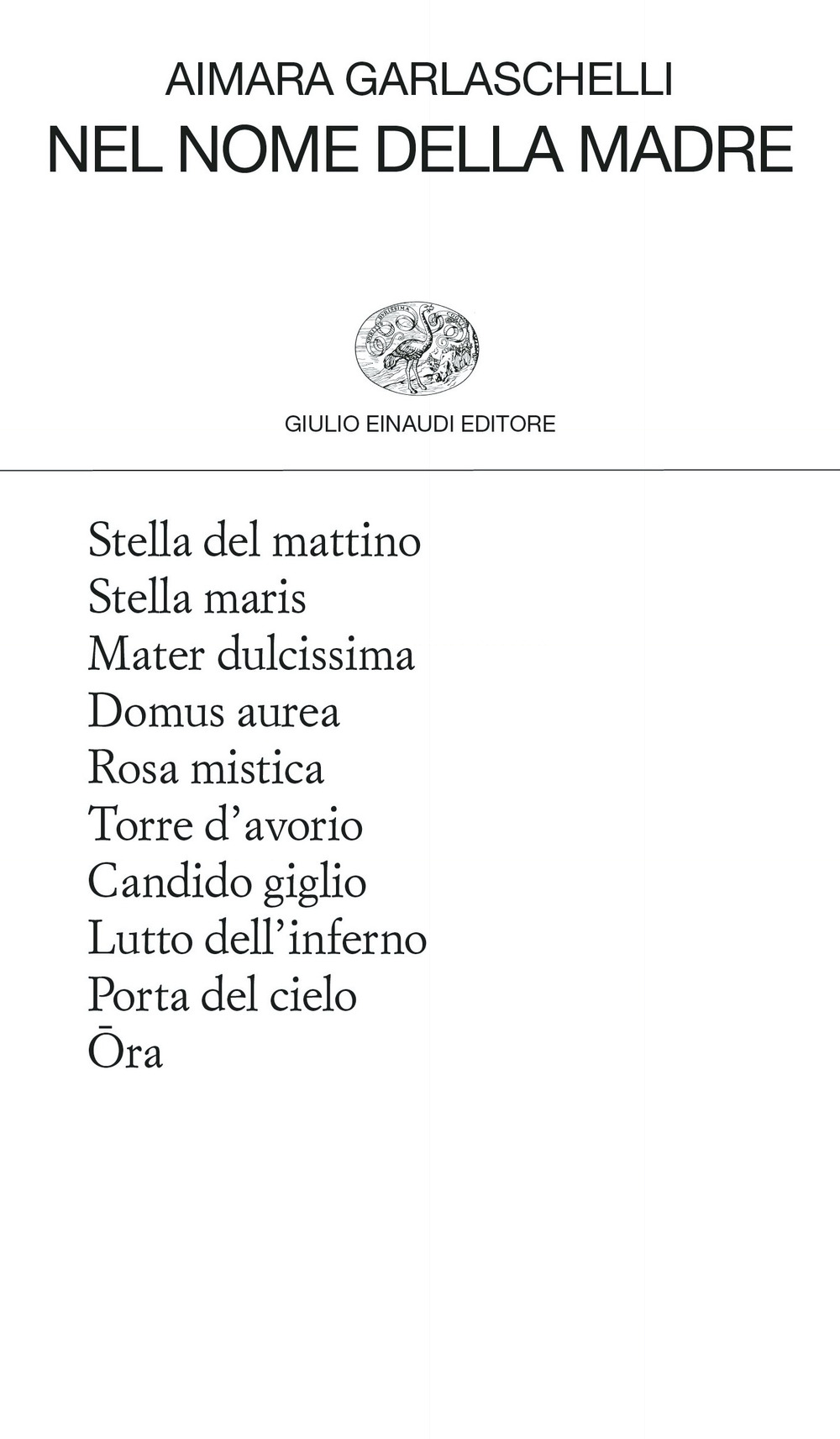 Libro Nel nome della madre di Aimara Garlaschelli - ean 9788806251475 - Einaudi