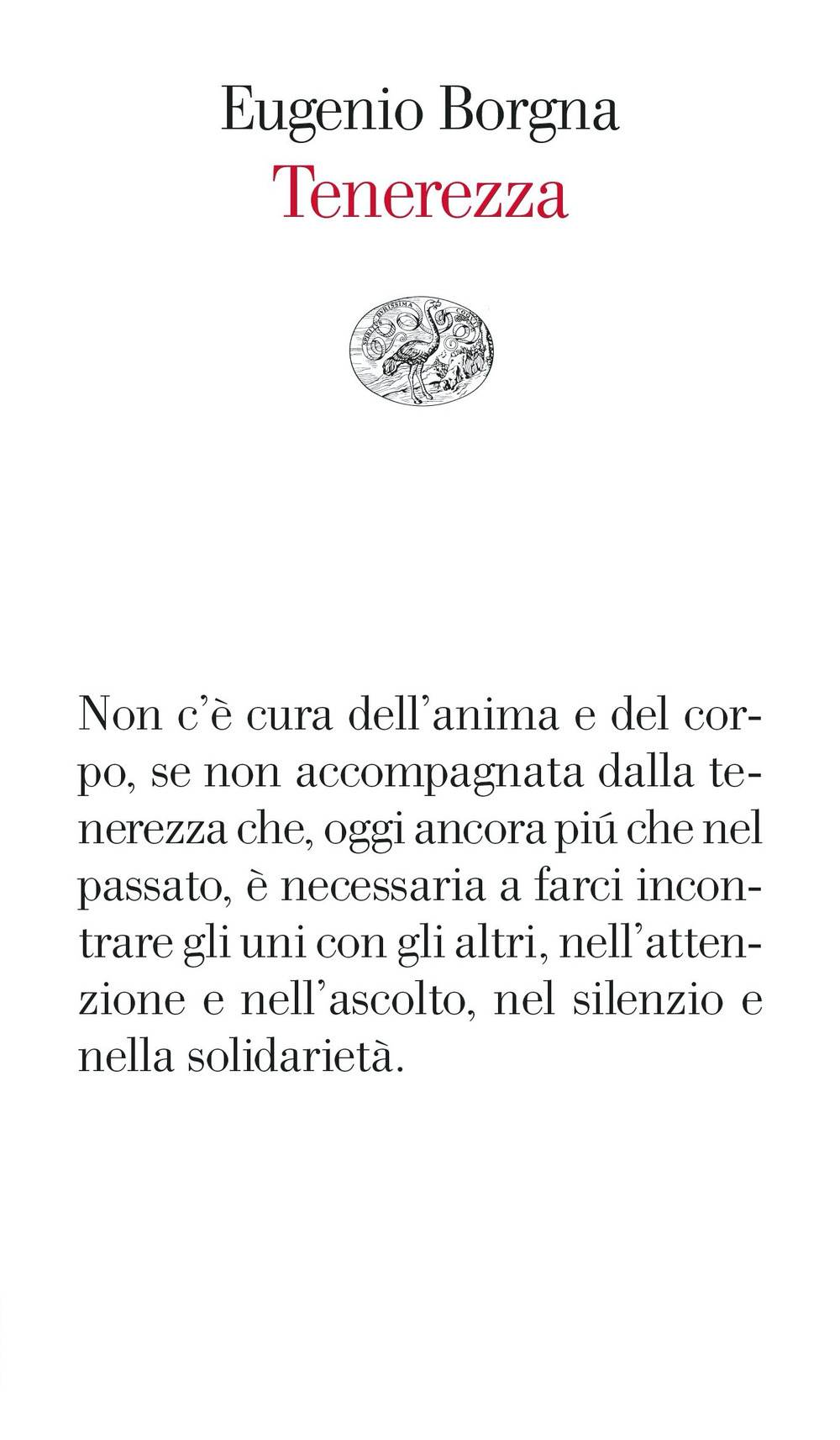 Libro Tenerezza di Eugenio Borgna - ean 9788806251505 - Einaudi