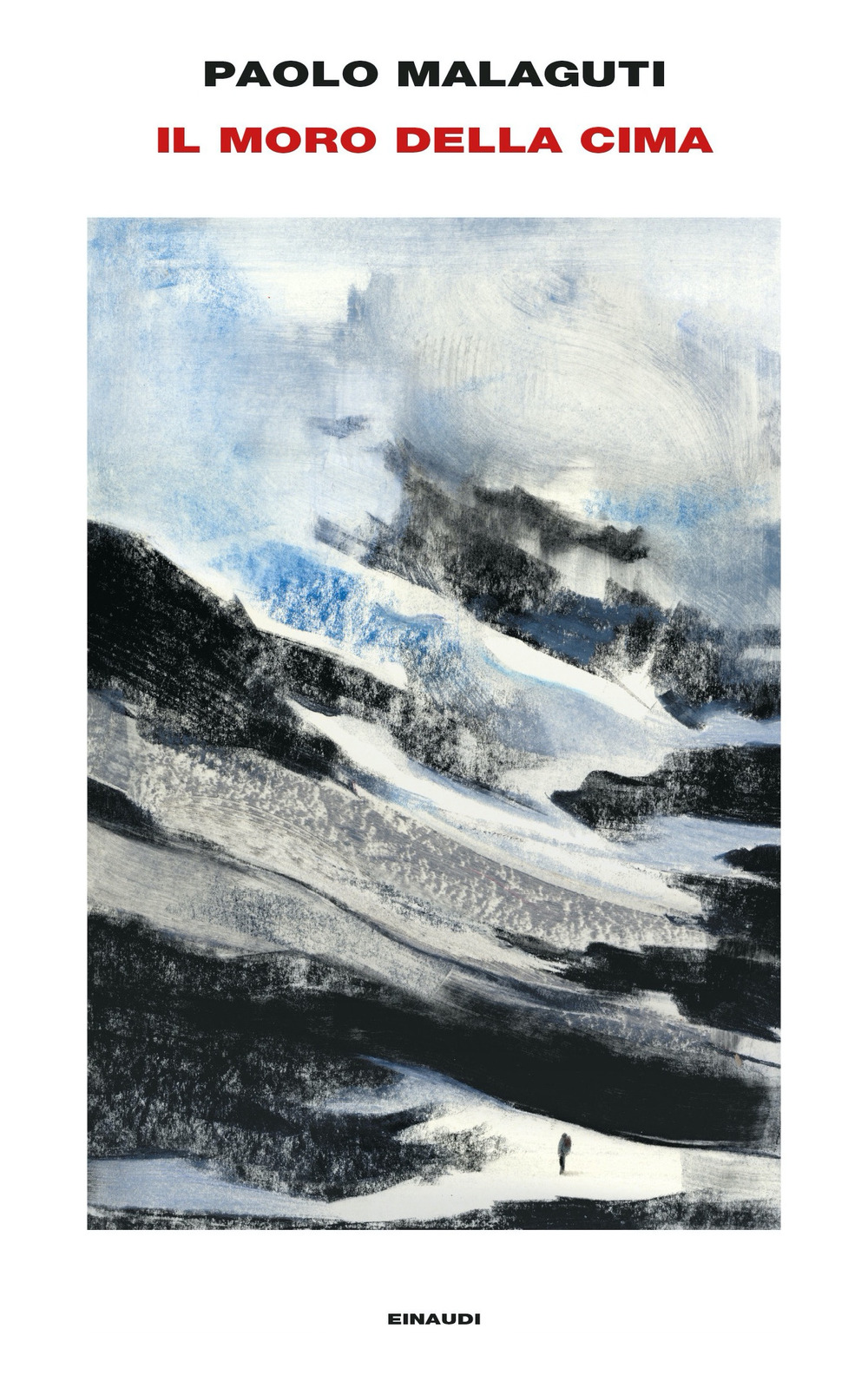 Libro Moro della cima di Paolo Malaguti - ean 9788806251611 - Einaudi