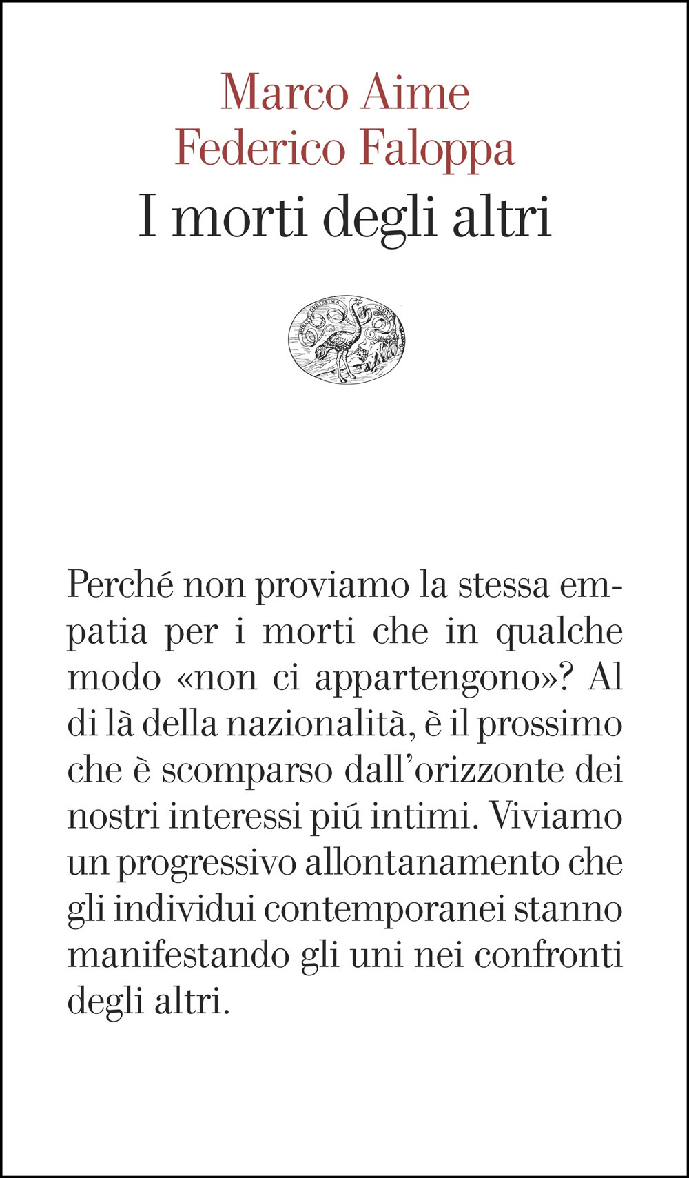 Libro morti degli altri di Marco Aime; Federico Faloppa - ean 9788806251741 - Einaudi
