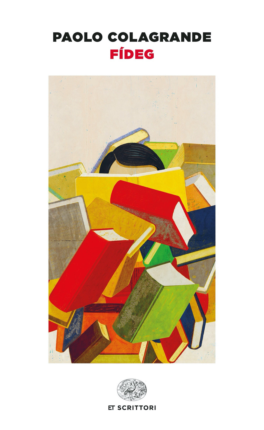 Libro Fídeg di Paolo Colagrande - ean 9788806251871 - Einaudi
