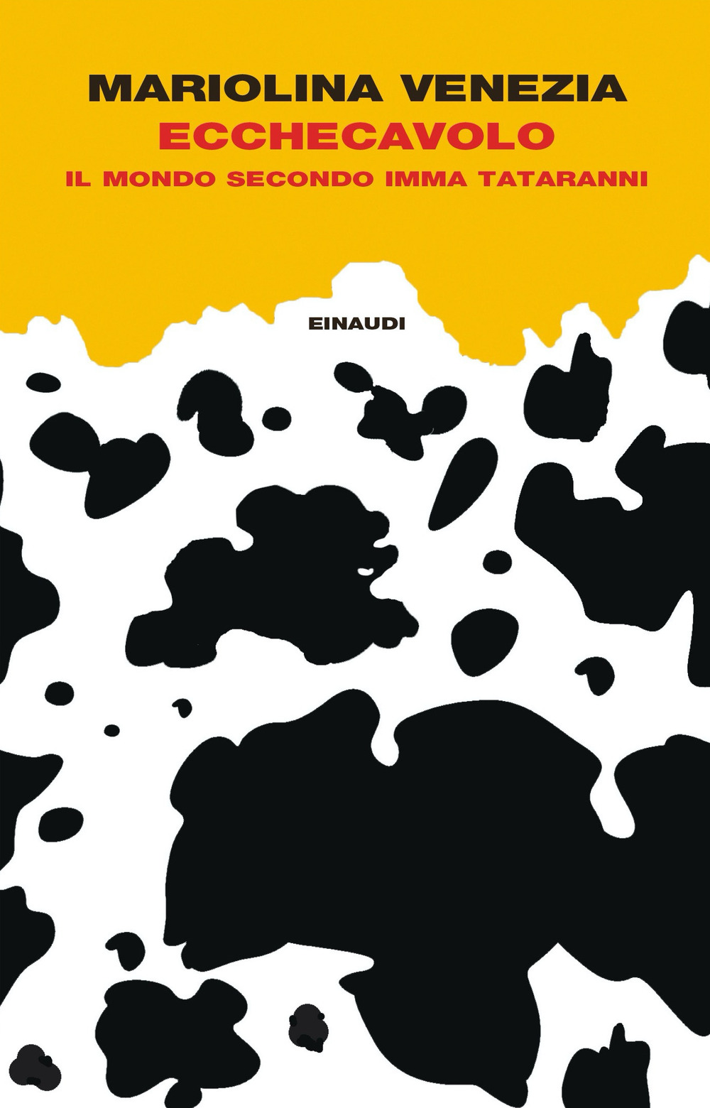 Libro Ecchecavolo. Il mondo secondo Imma Tataranni di Mariolina Venezia - ean 9788806252106 - Einaudi