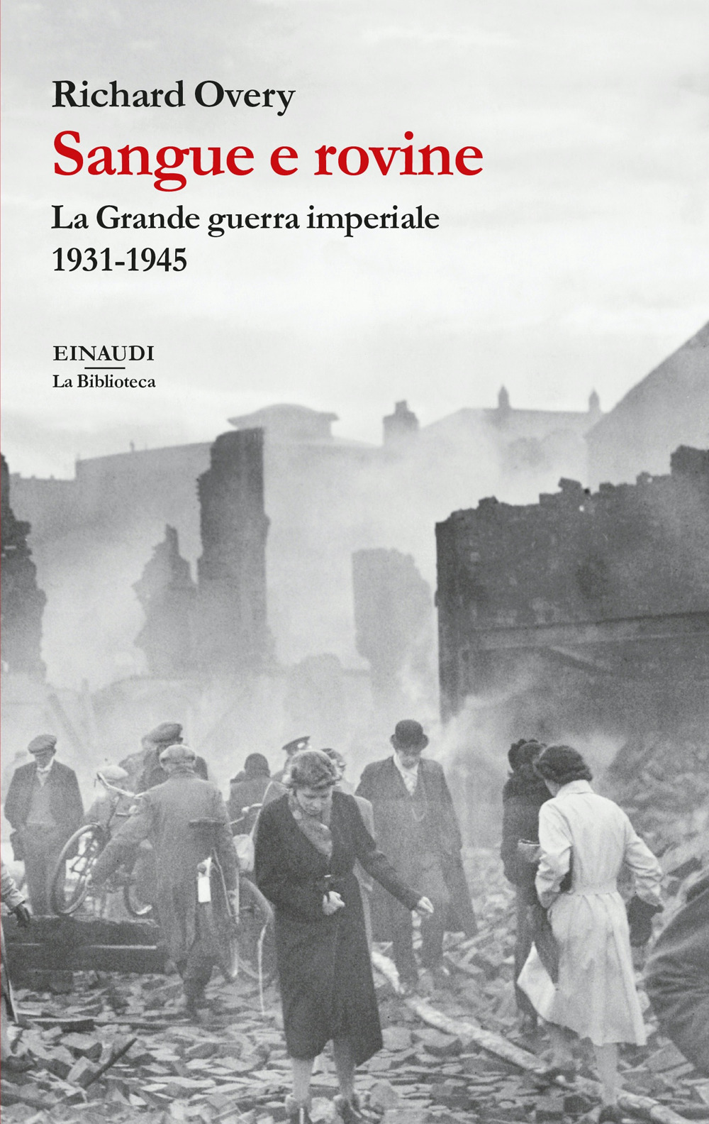 Libro Sangue e rovine. La Grande guerra imperiale