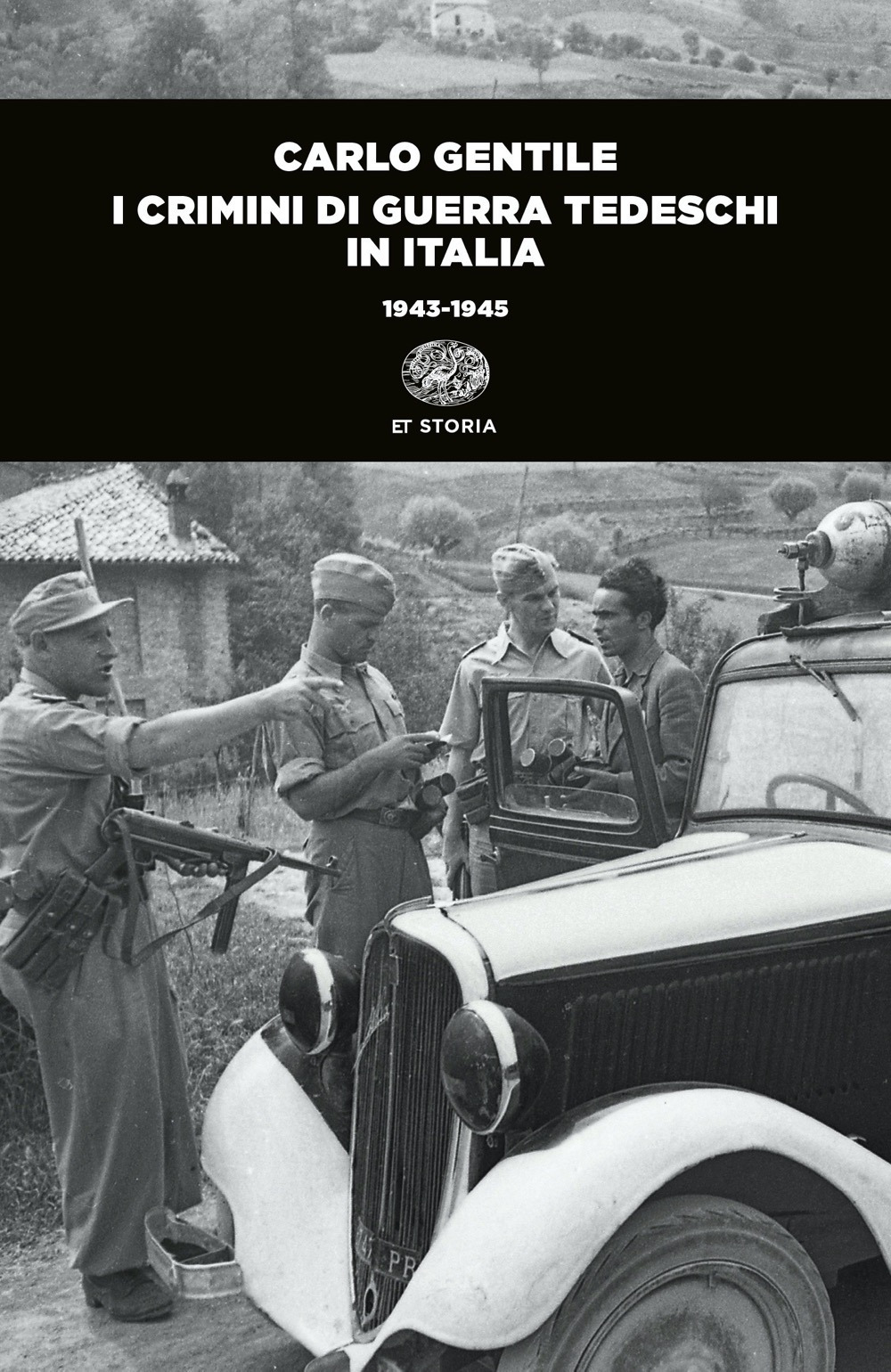 Libro crimini di guerra tedeschi in Italia (1943-1945) di Carlo Gentile - ean 9788806252960 - Einaudi