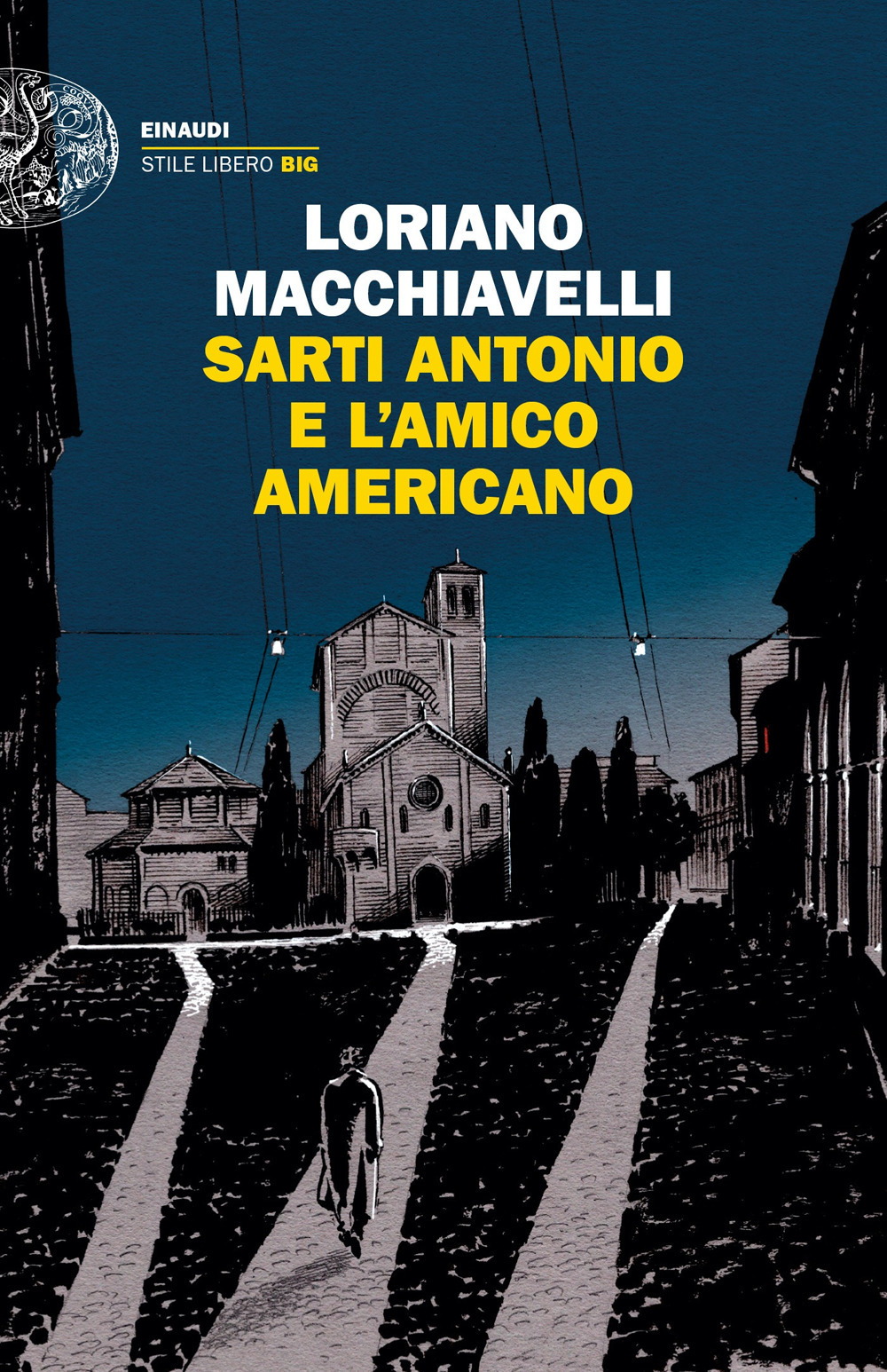 Libro Sarti Antonio e l'amico americano di Loriano Macchiavelli - ean 9788806253226 - Einaudi