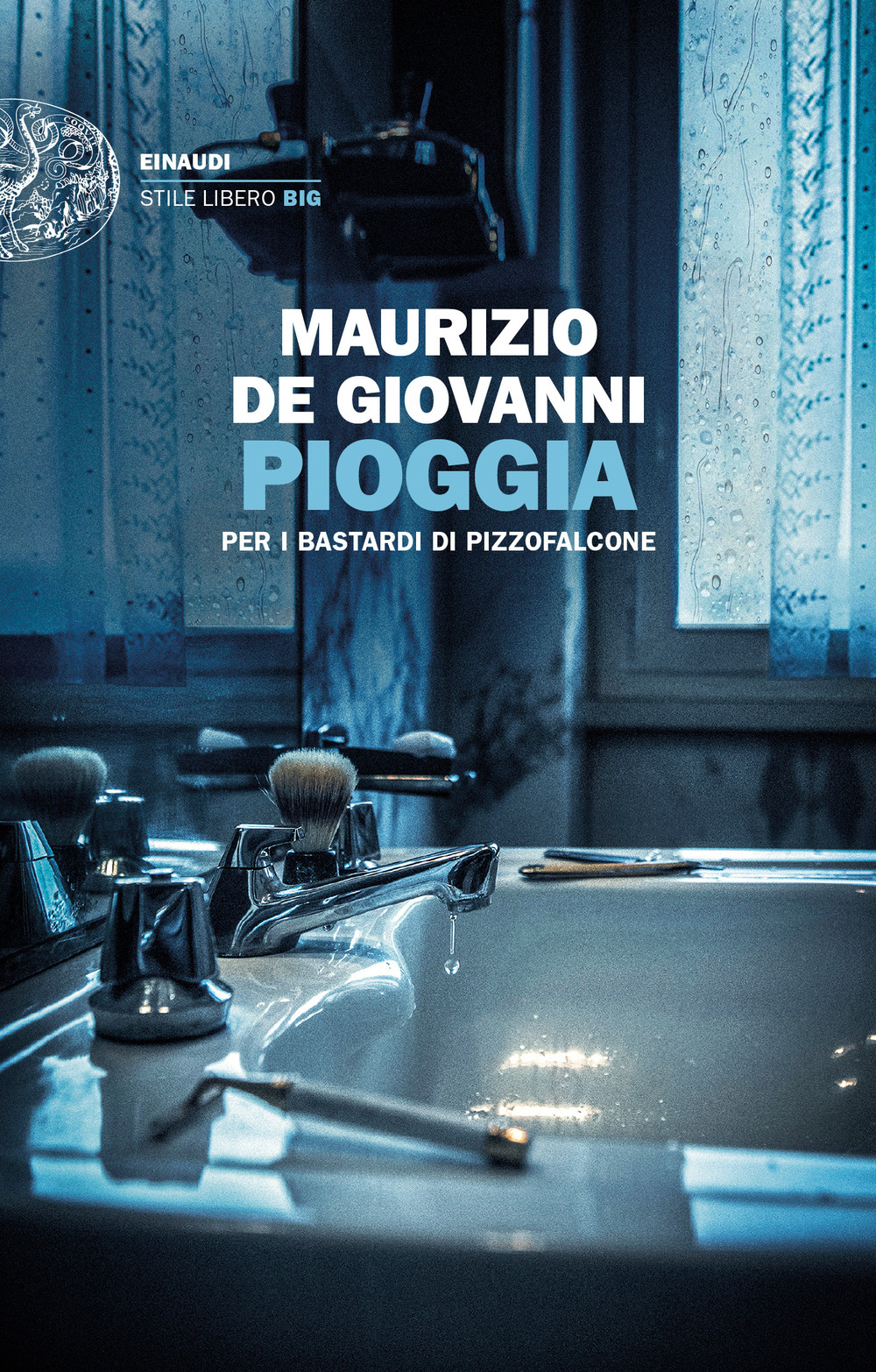 Libro Pioggia per i Bastardi di Pizzofalcone di Maurizio de Giovanni - ean 9788806253370 - Einaudi