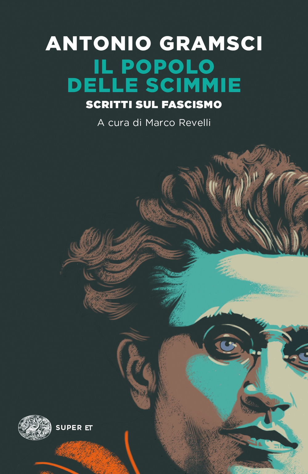 Libro popolo delle scimmie. Scritti sul fascismo di Antonio Gramsci - ean 9788806253769 - Einaudi