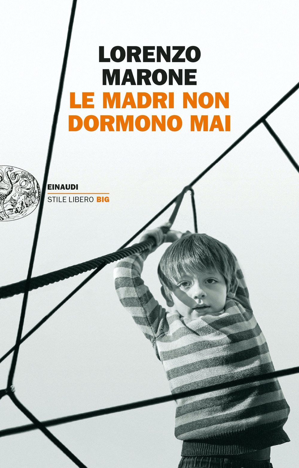 Libro madri non dormono mai di Lorenzo Marone - ean 9788806253806 - Einaudi