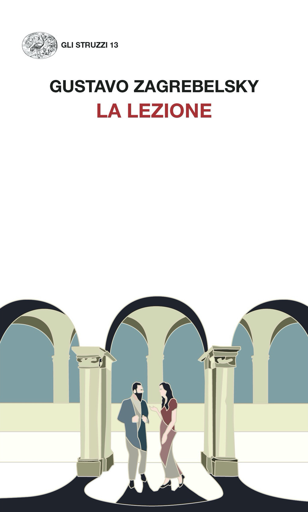 Libro lezione di Gustavo Zagrebelsky - ean 9788806253912 - Einaudi