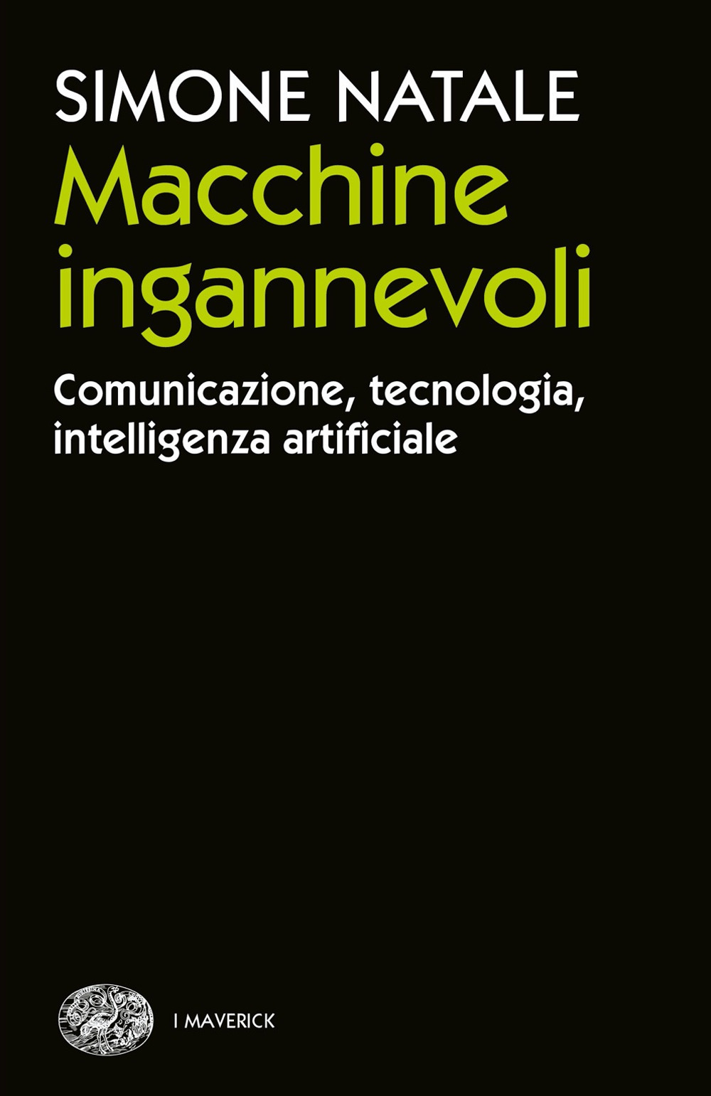 Libro Macchine ingannevoli. Comunicazione