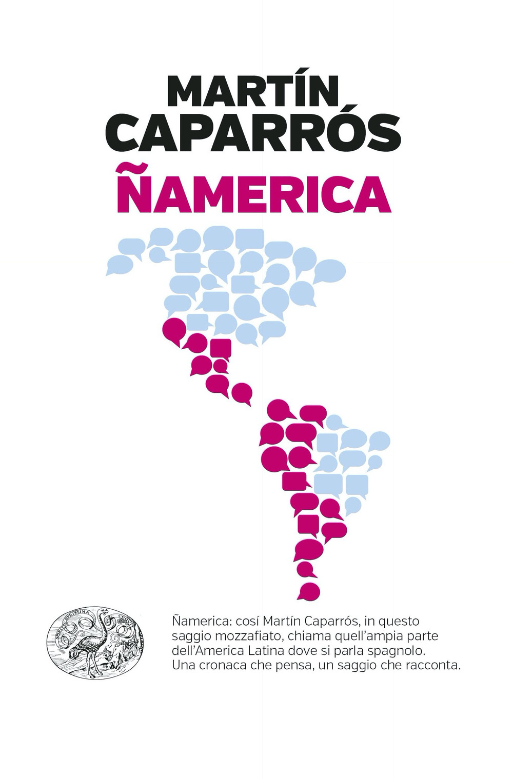 Libro Ñamerica di Martín Caparrós - ean 9788806254131 - Einaudi