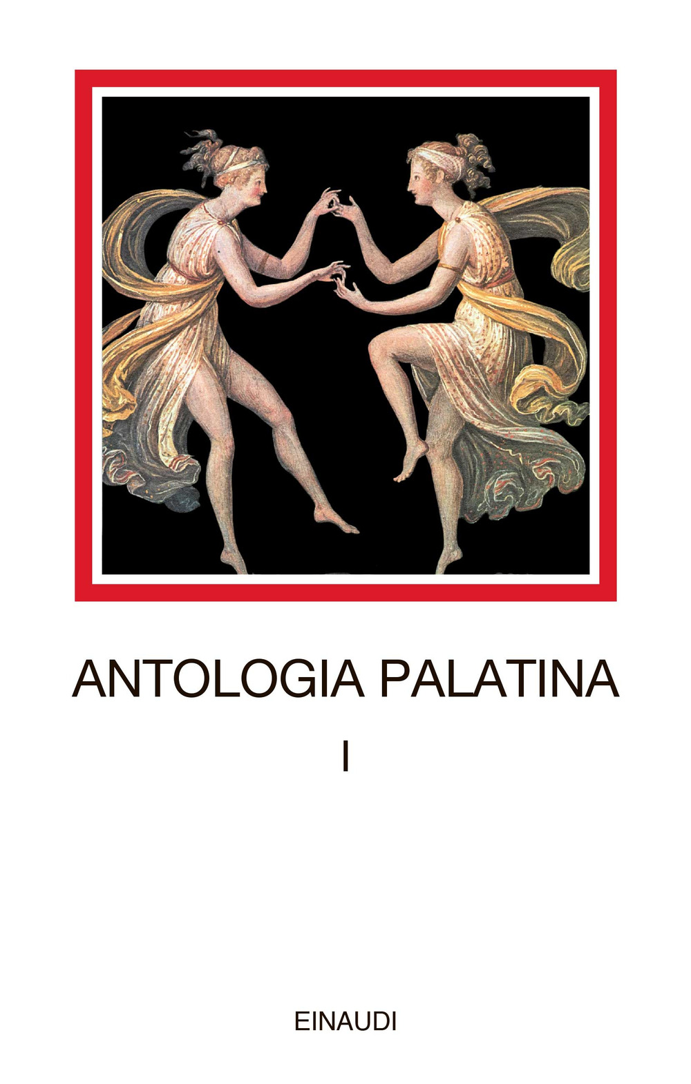 Libro Antologia palatina. Testo greco a fronte di  - ean 9788806254735 - Einaudi