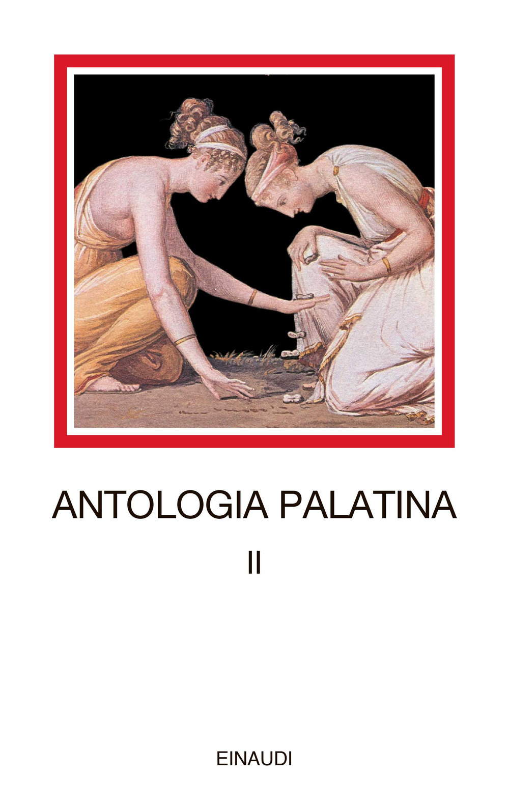 Libro Antologia palatina. Testo greco a fronte di  - ean 9788806254742 - Einaudi