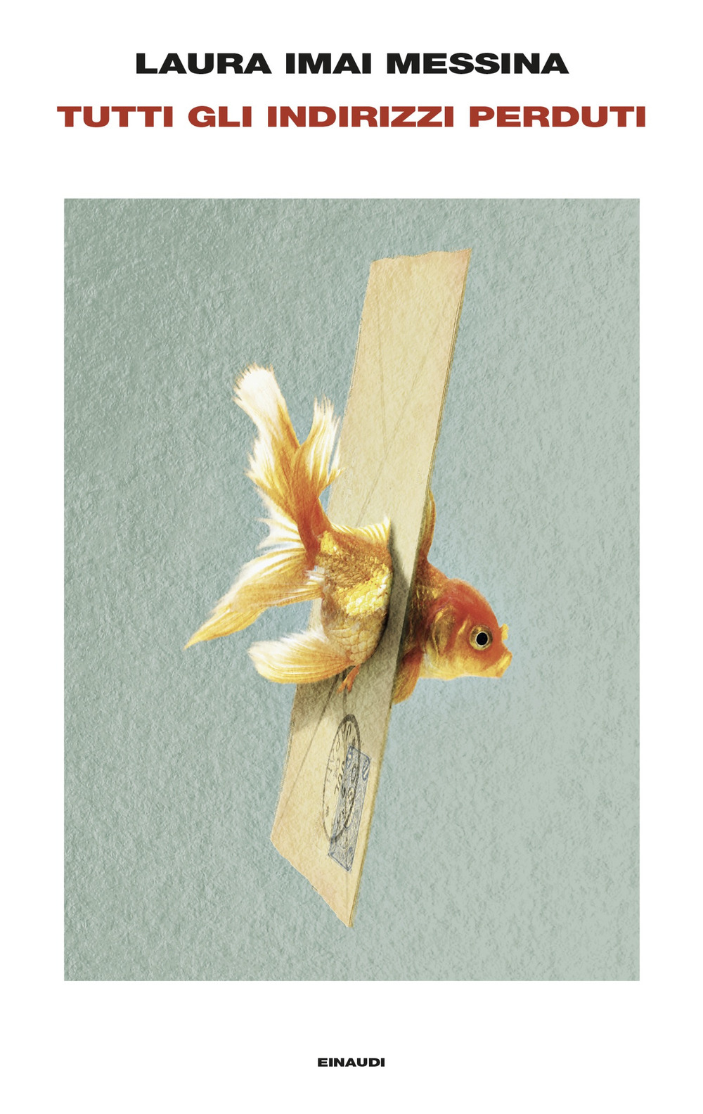 Libro Tutti gli indirizzi perduti di Laura Imai Messina - ean 9788806255770 - Einaudi