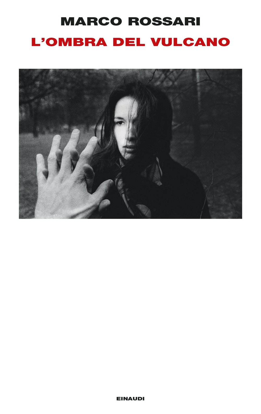 Libro ombra del vulcano di Marco Rossari - ean 9788806257170 - Einaudi