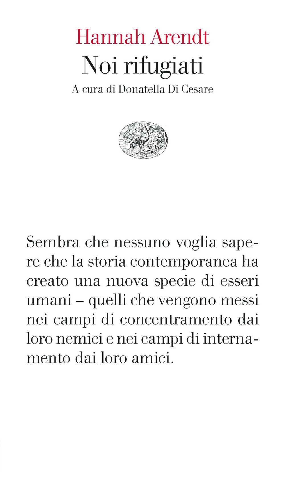 Libro Noi rifugiati di Hannah Arendt - ean 9788806257286 - Einaudi