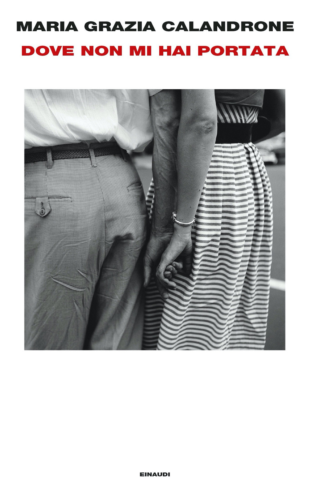 Libro Dove non mi hai portata. Mia madre