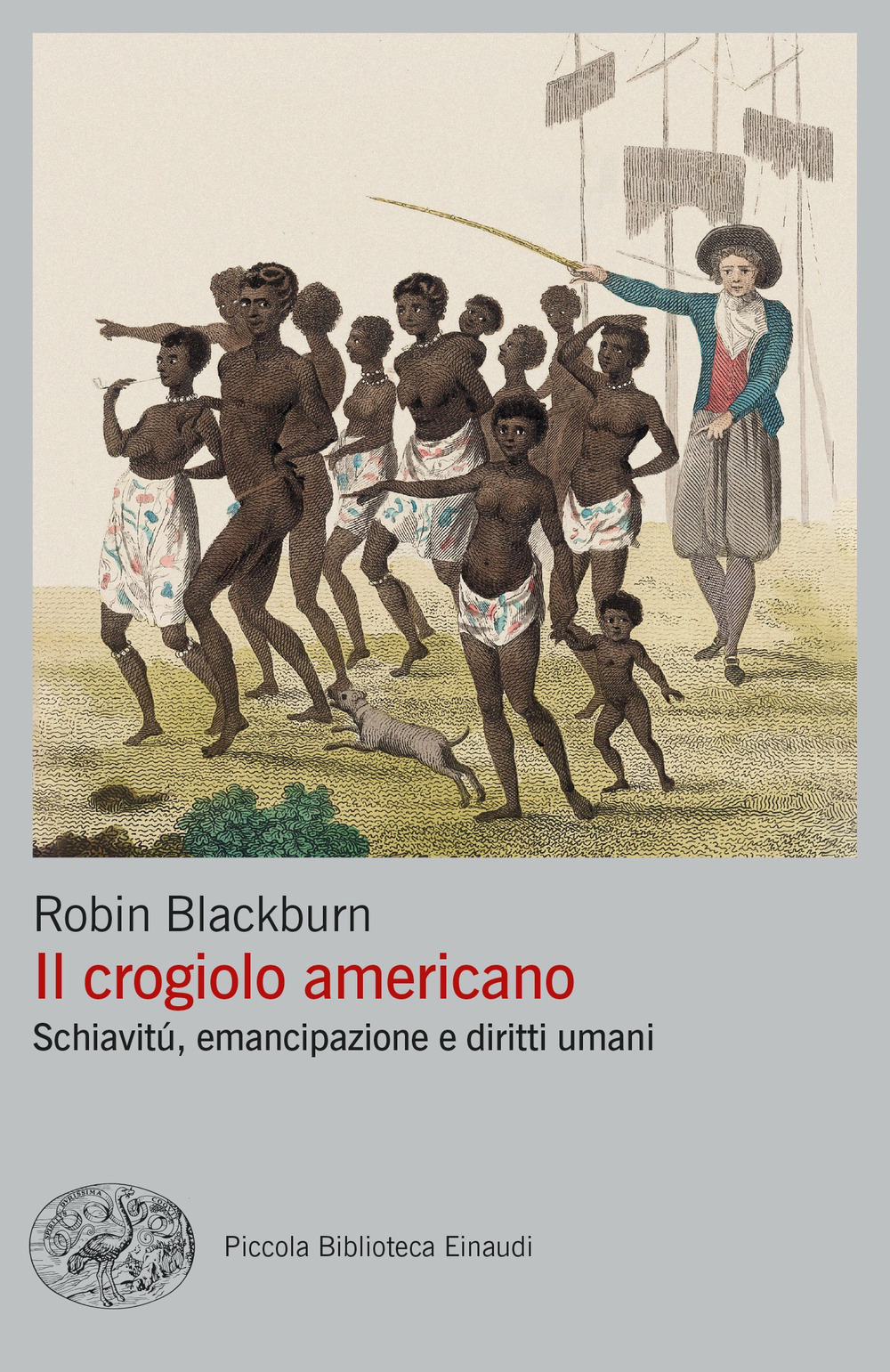 Libro crogiolo americano. Schiavitù