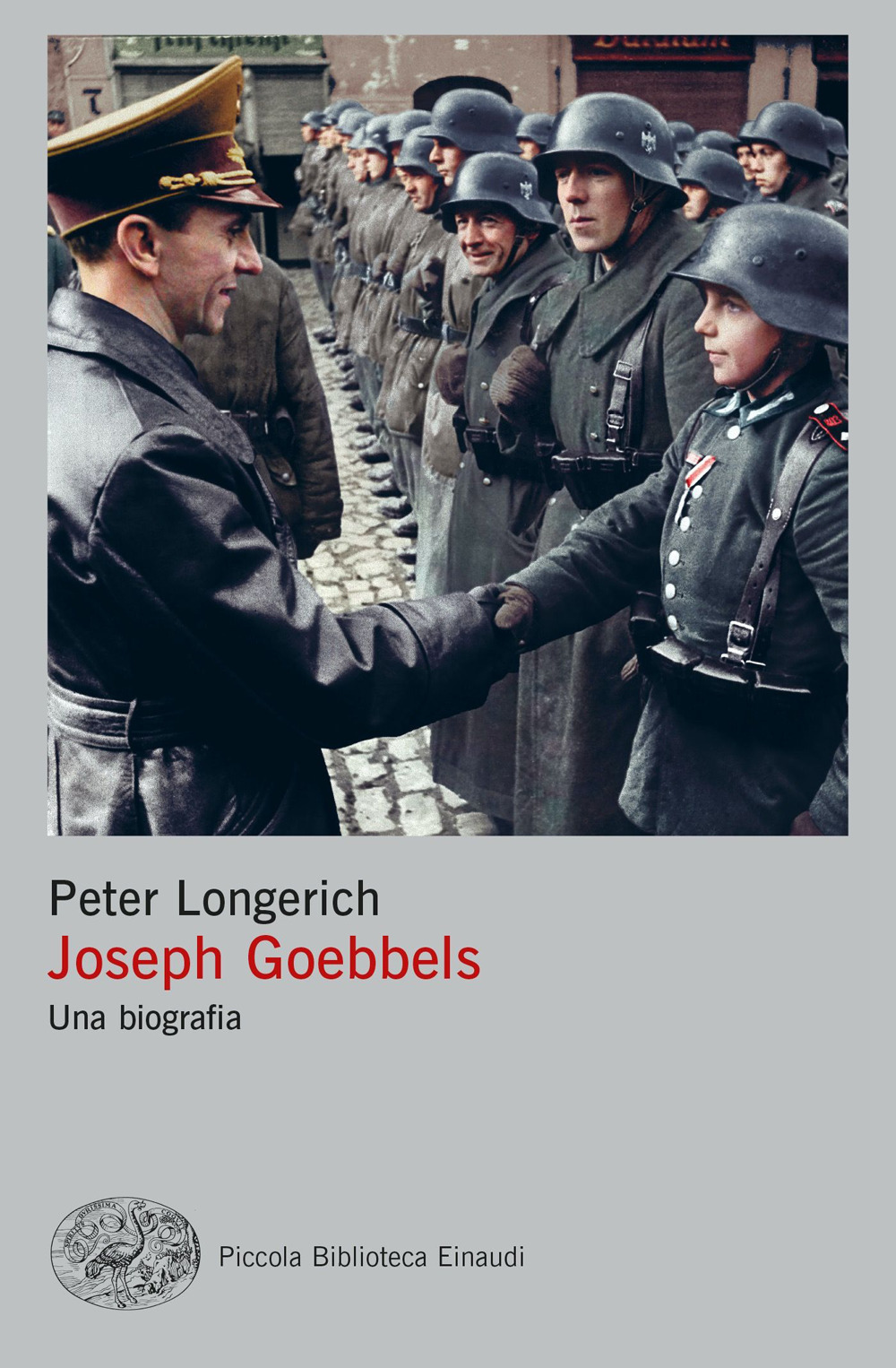 Libro Goebbels. Una biografia di Peter Longerich - ean 9788806257811 - Einaudi