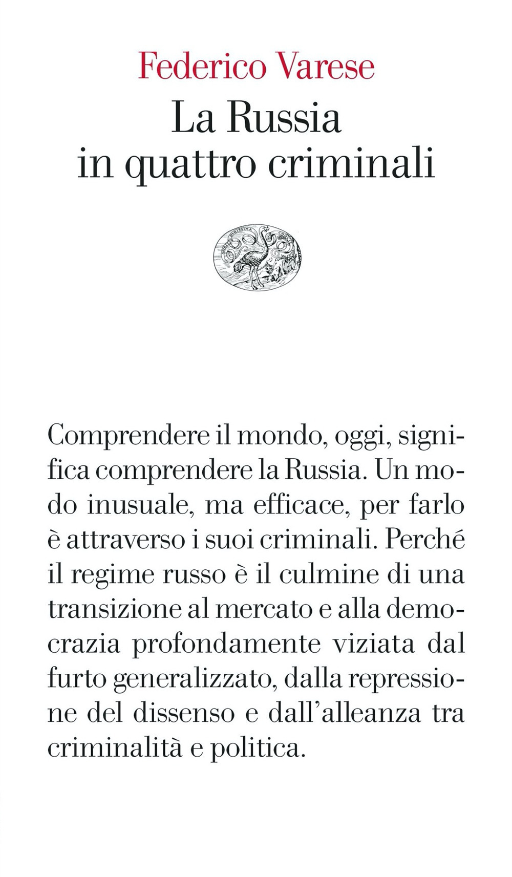 Libro Russia in quattro criminali di Federico Varese - ean 9788806257903 - Einaudi