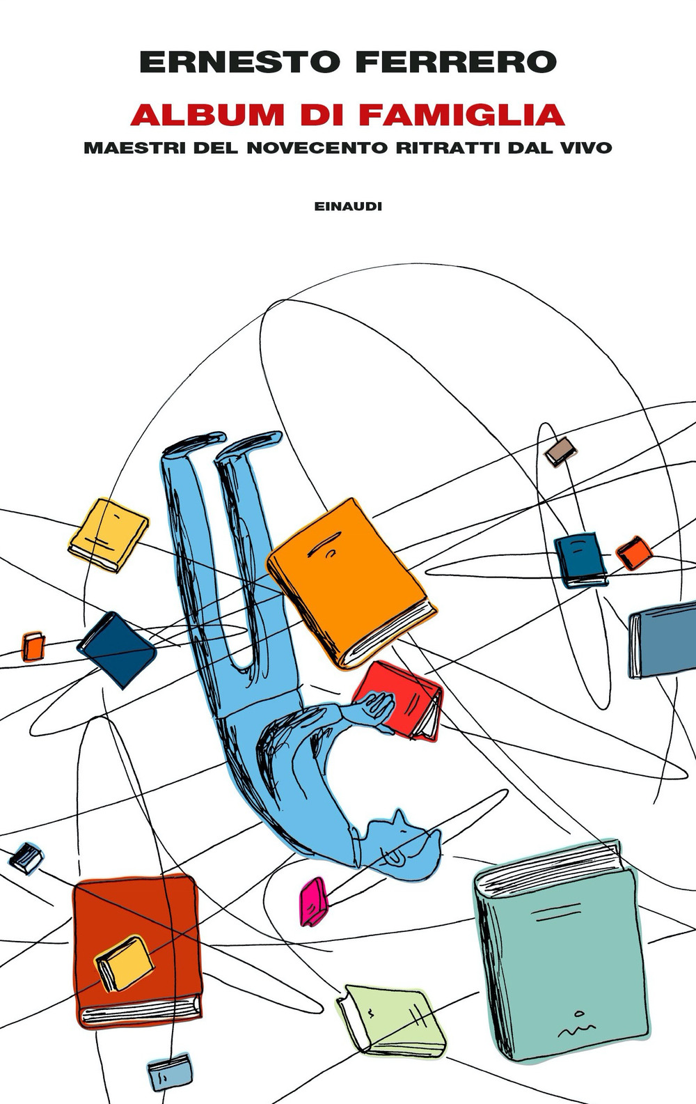 Libro Album di famiglia. Maestri del Novecento ritratti dal vivo di Ernesto Ferrero - ean 9788806257989 - Einaudi