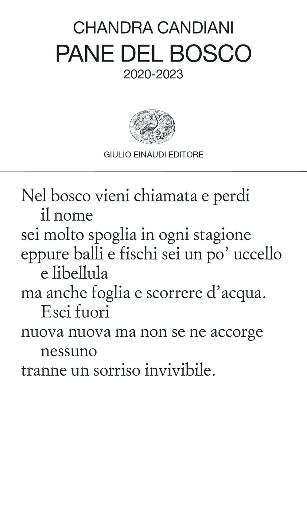Libro Pane del bosco. 2020-2023 di Chandra Candiani - ean 9788806258276 - Einaudi