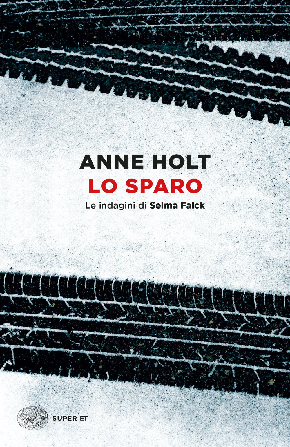 Libro sparo. Le indagini di Selma Falck di Anne Holt - ean 9788806258436 - Einaudi