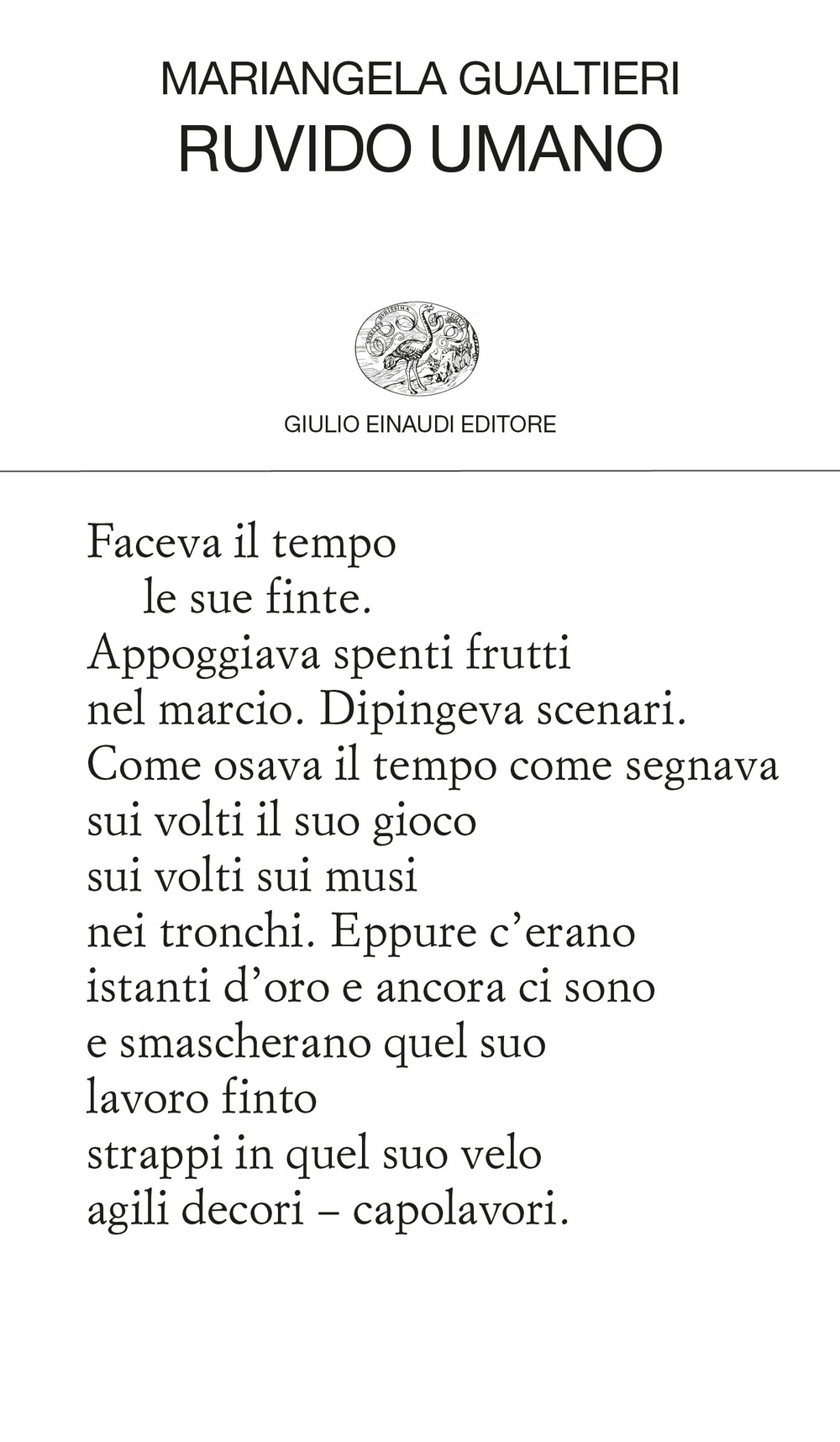 Libro Ruvido umano di Mariangela Gualtieri - ean 9788806258542 - Einaudi