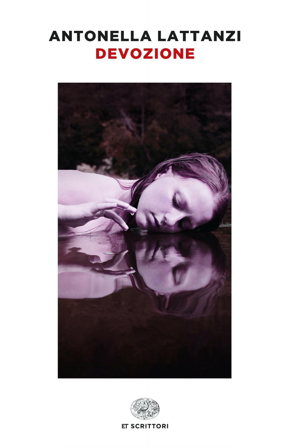 Libro Devozione di Antonella Lattanzi - ean 9788806259464 - Einaudi