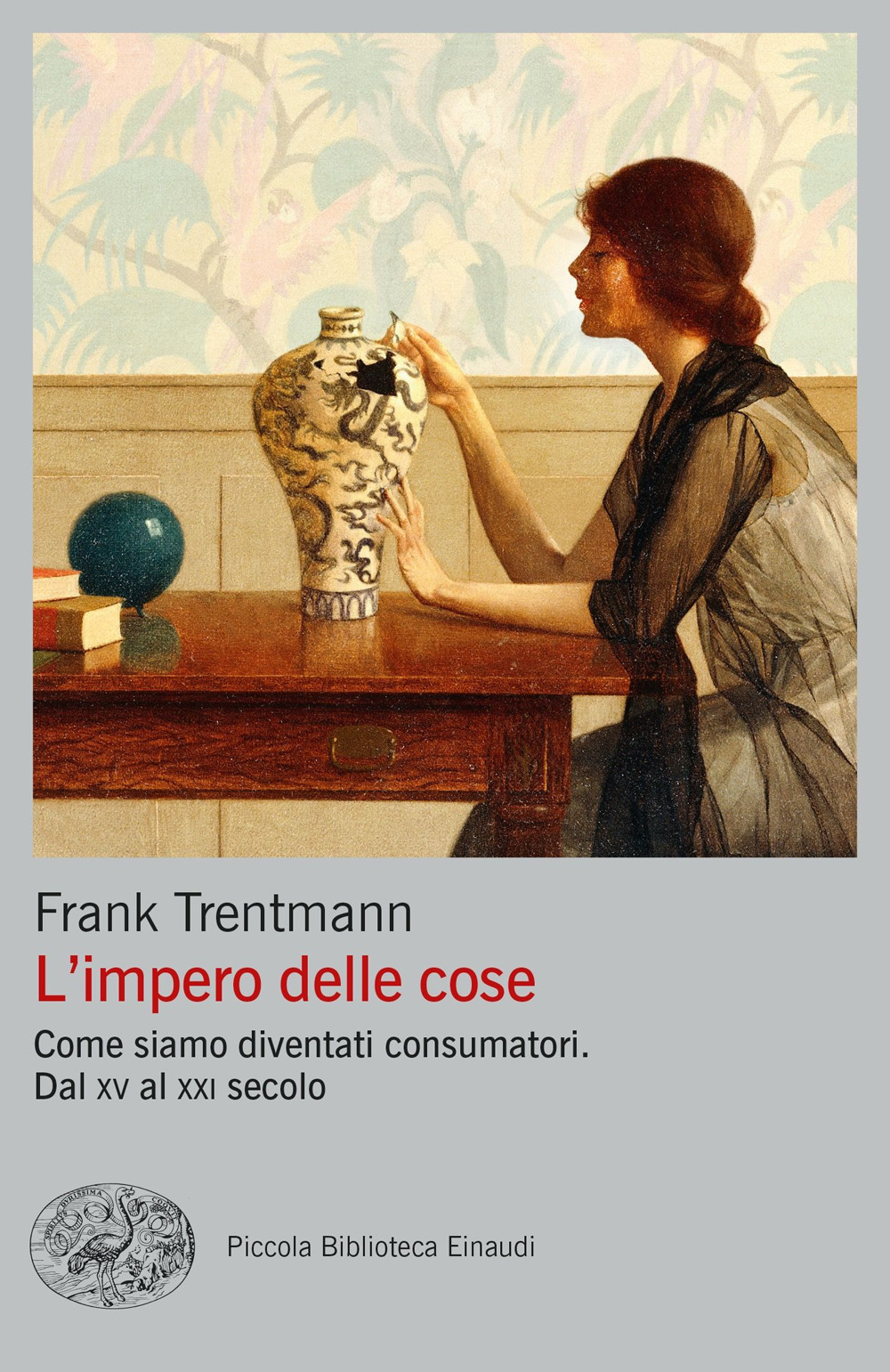 Libro impero delle cose. Come siamo diventati consumatori. Dal XV al XXI secolo di Frank Trentmann - ean 9788806259471 - Einaudi