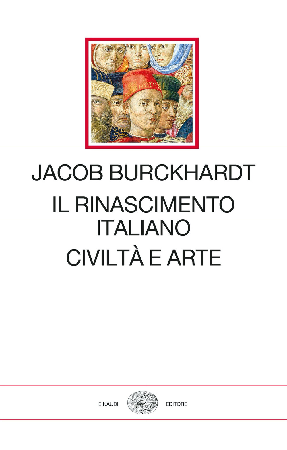 Libro Rinascimento italiano. Civiltà e arte di Jacob Burckhardt - ean 9788806259839 - Einaudi