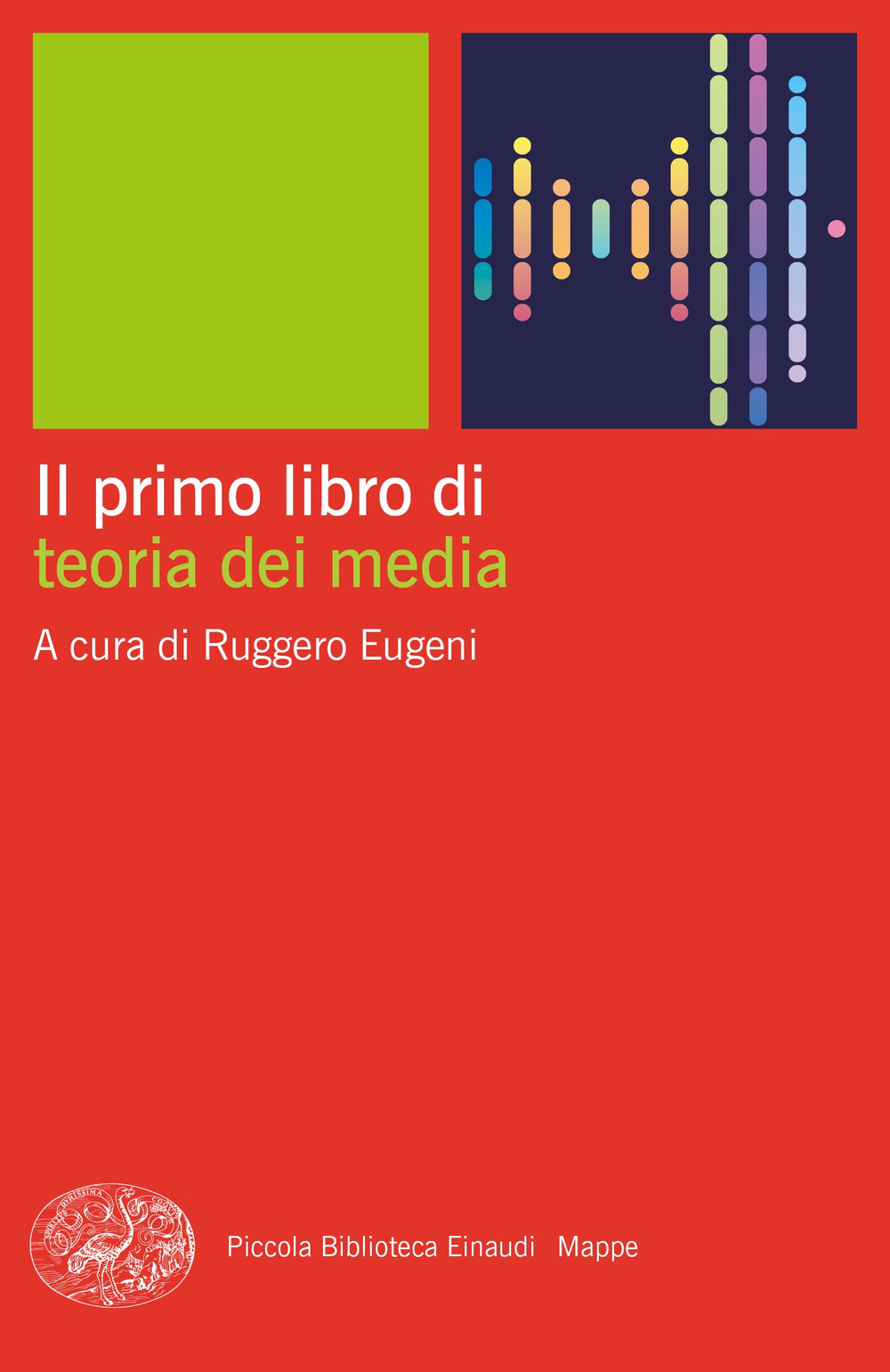 Libro primo libro di teoria dei media di  - ean 9788806259860 - Einaudi