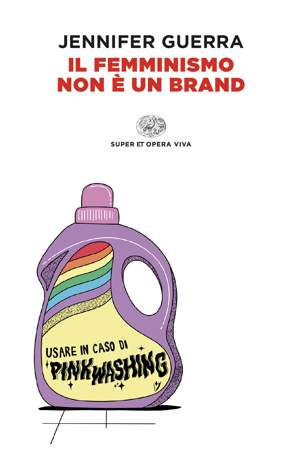 Libro femminismo non è un brand di Jennifer Guerra - ean 9788806260330 - Einaudi