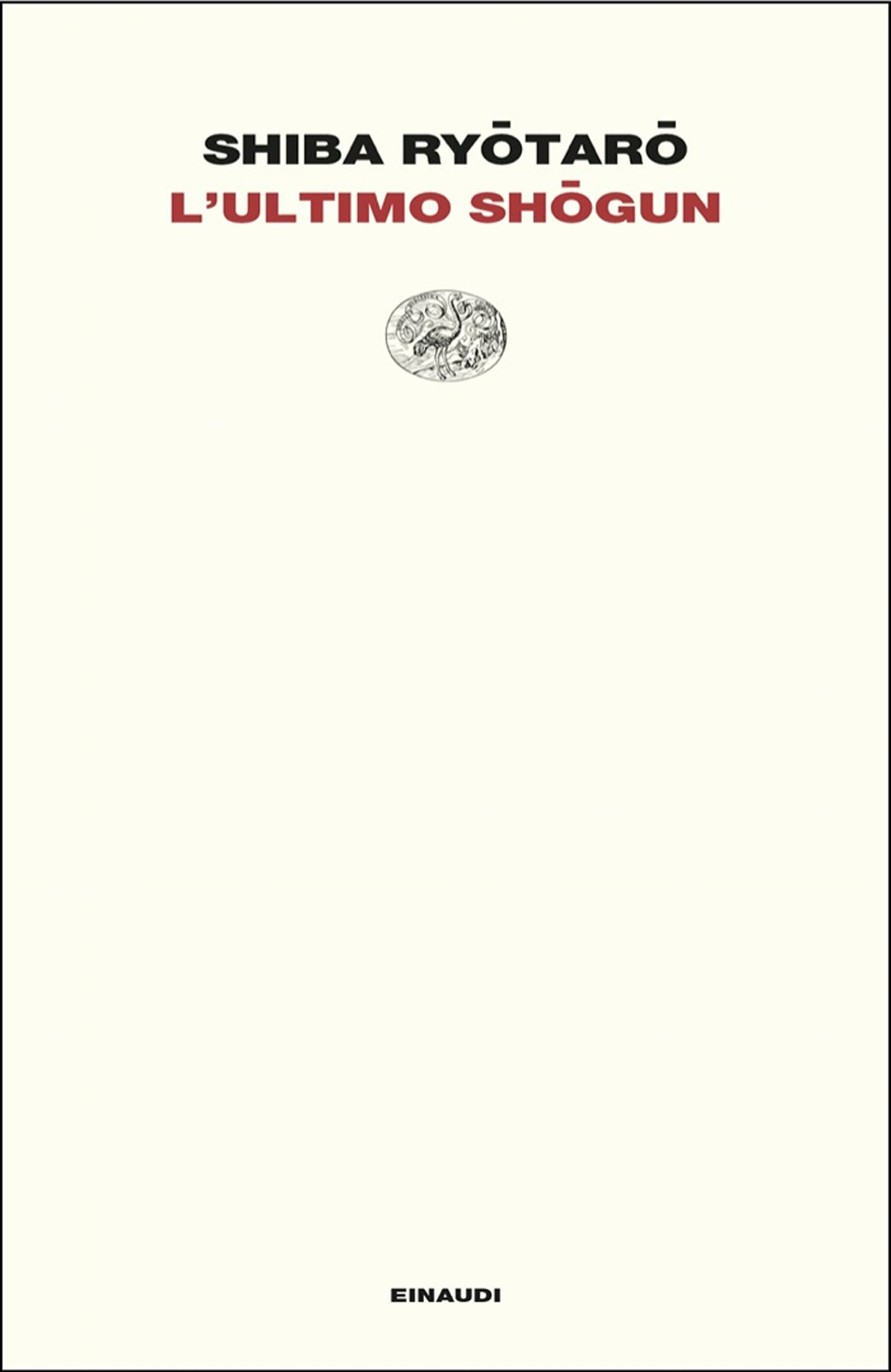 Libro ultimo shogun di Ryotaro Shiba - ean 9788806260514 - Einaudi