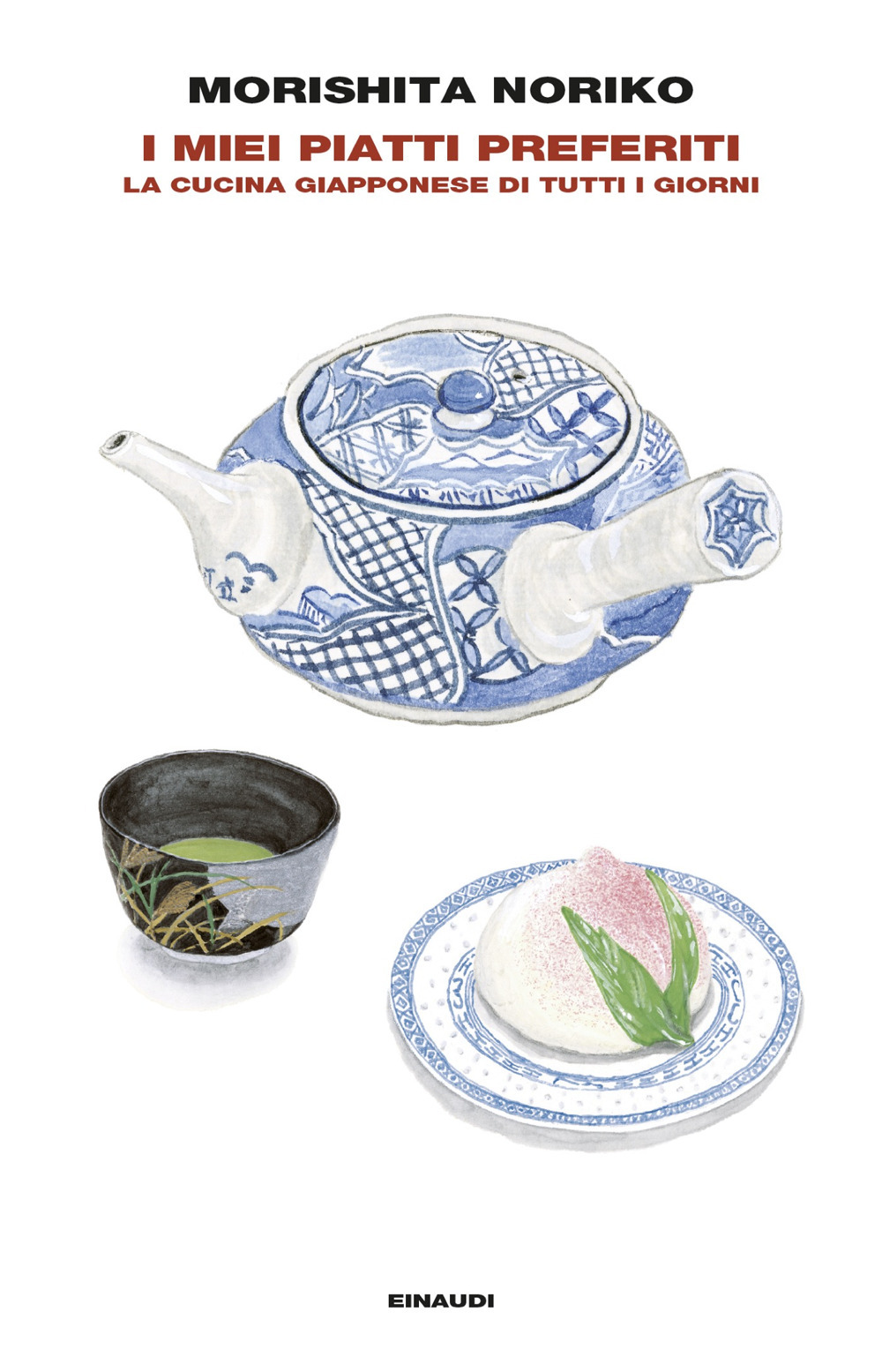 Libro miei piatti preferiti. La cucina giapponese di tutti i giorni di Noriko Morishita - ean 9788806260637 - Einaudi