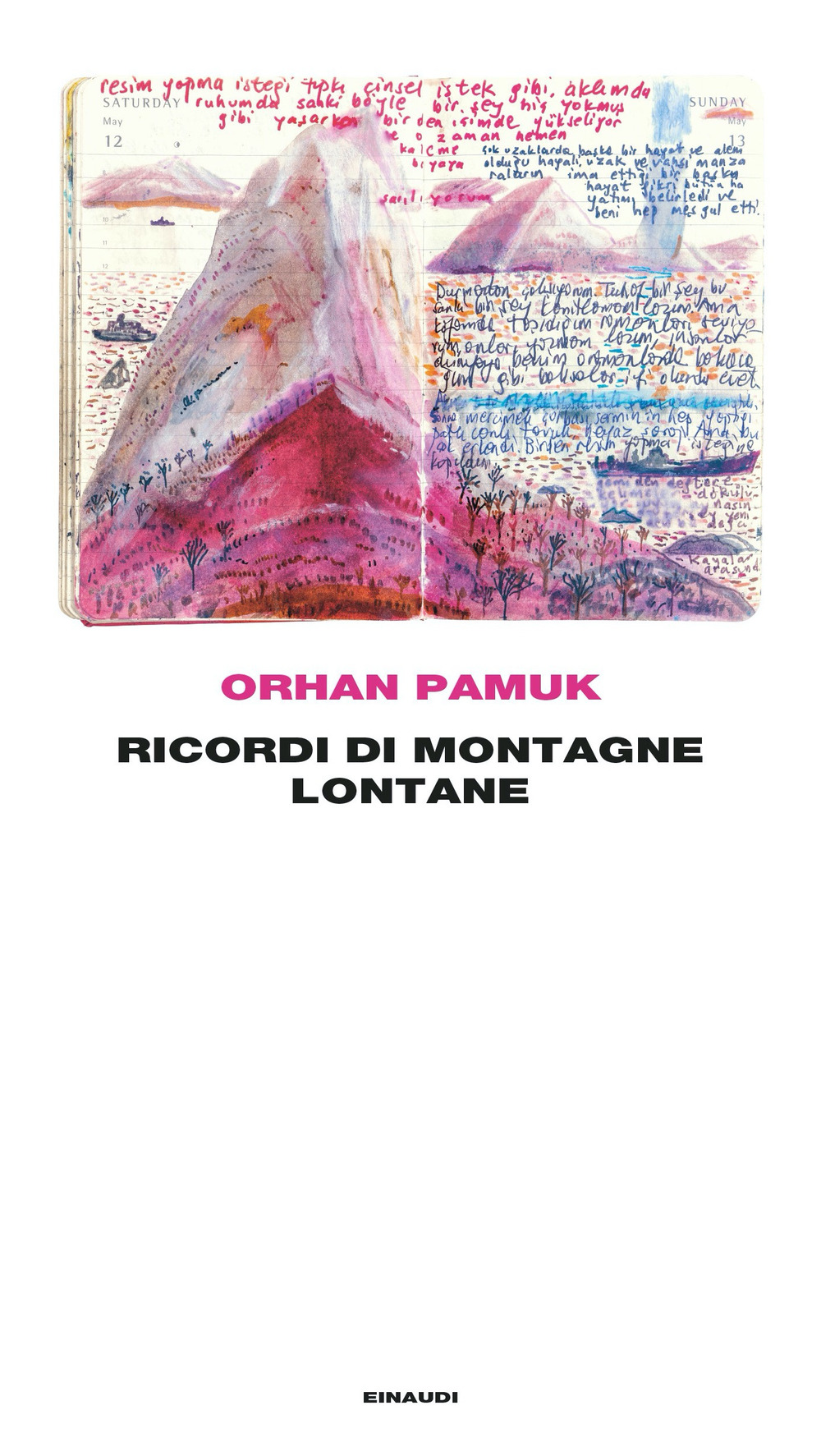 Libro Ricordi di montagne lontane di Orhan Pamuk - ean 9788806260682 - Einaudi