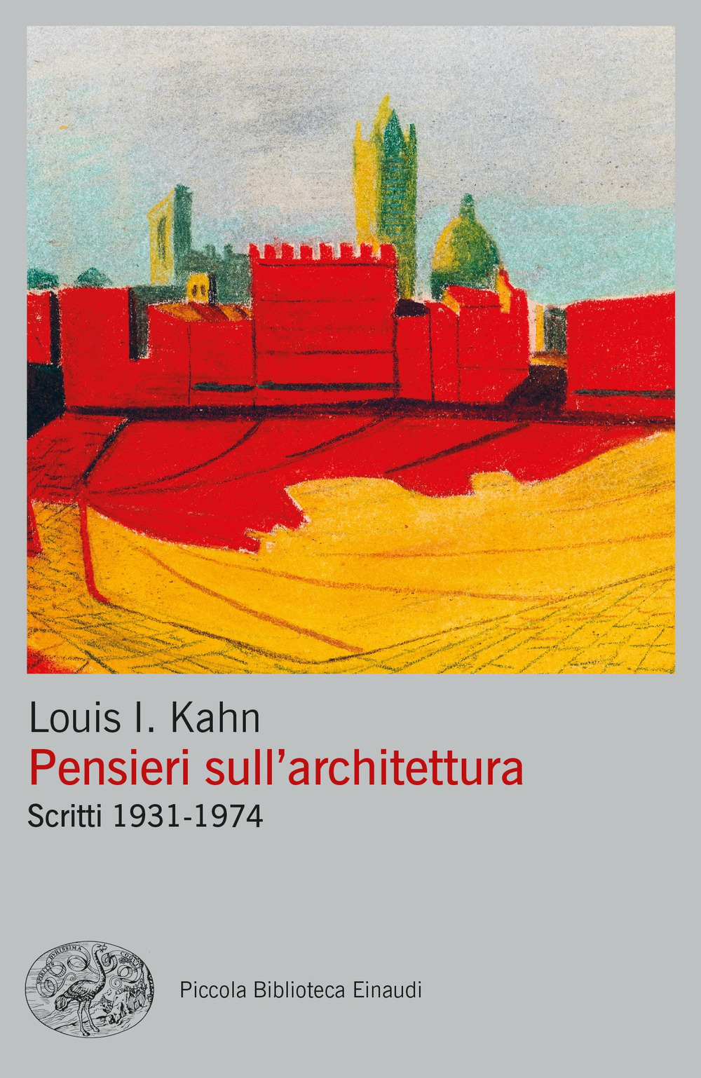 Libro Pensieri sull'architettura. Scritti 1931-1974 di Louis Kahn - ean 9788806260774 - Einaudi