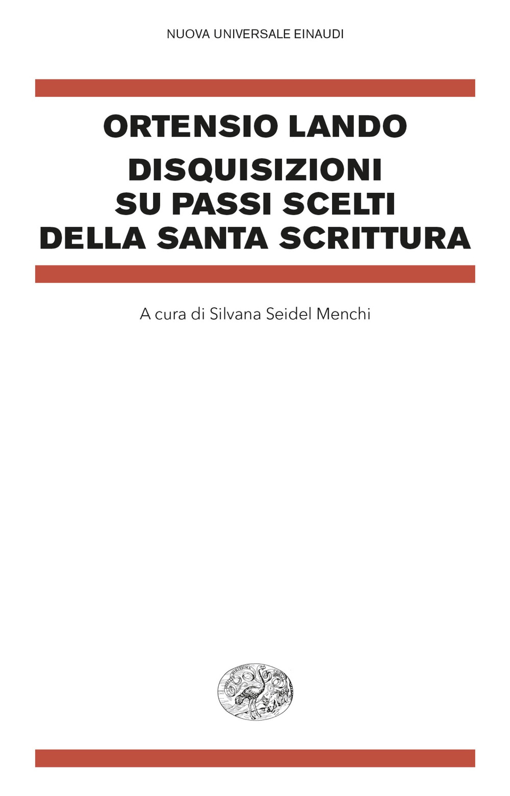 Libro Disquisizioni su passi scelti della Santa Scrittura di Ortensio Lando - ean 9788806261573 - Einaudi