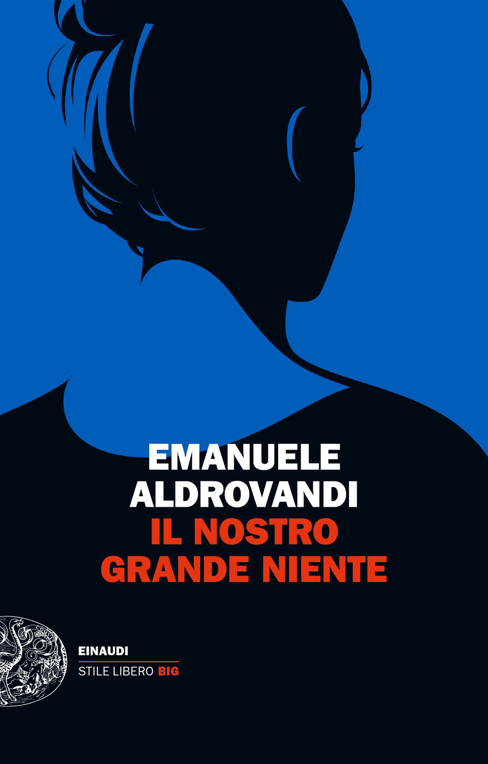 Libro nostro grande niente di Emanuele Aldrovandi - ean 9788806262099 - Einaudi