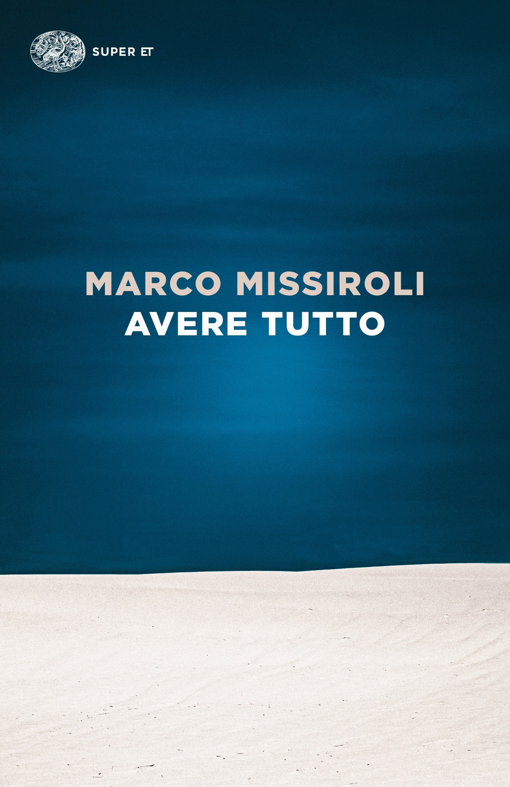 Libro Avere tutto di Marco Missiroli - ean 9788806262754 - Einaudi