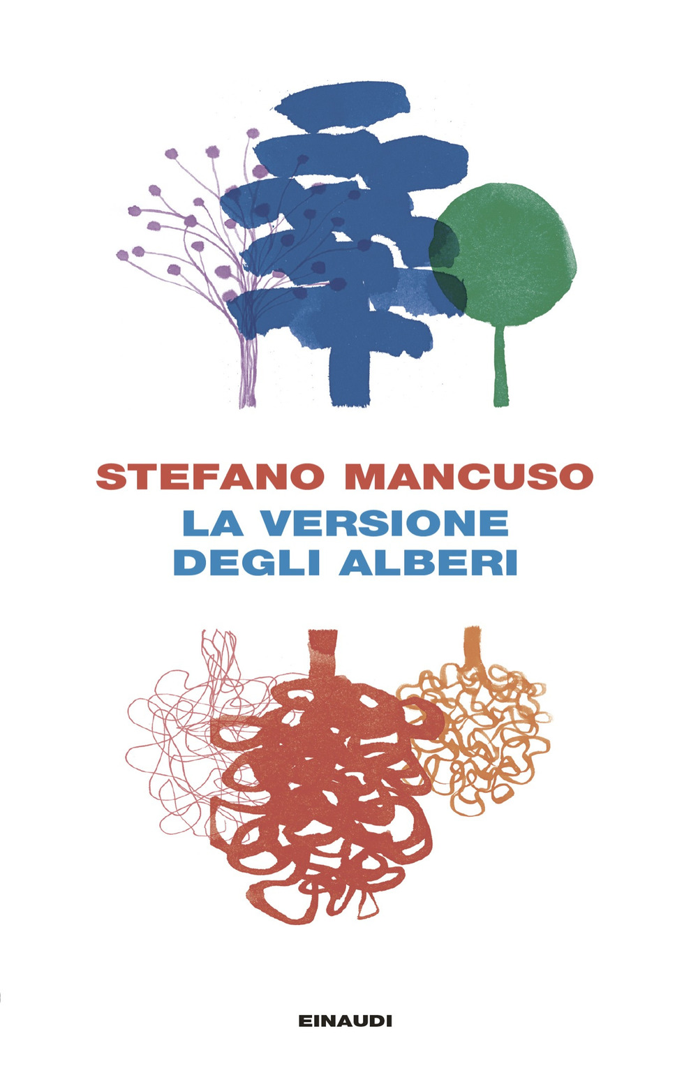 Libro versione degli alberi di Stefano Mancuso - ean 9788806262952 - Einaudi