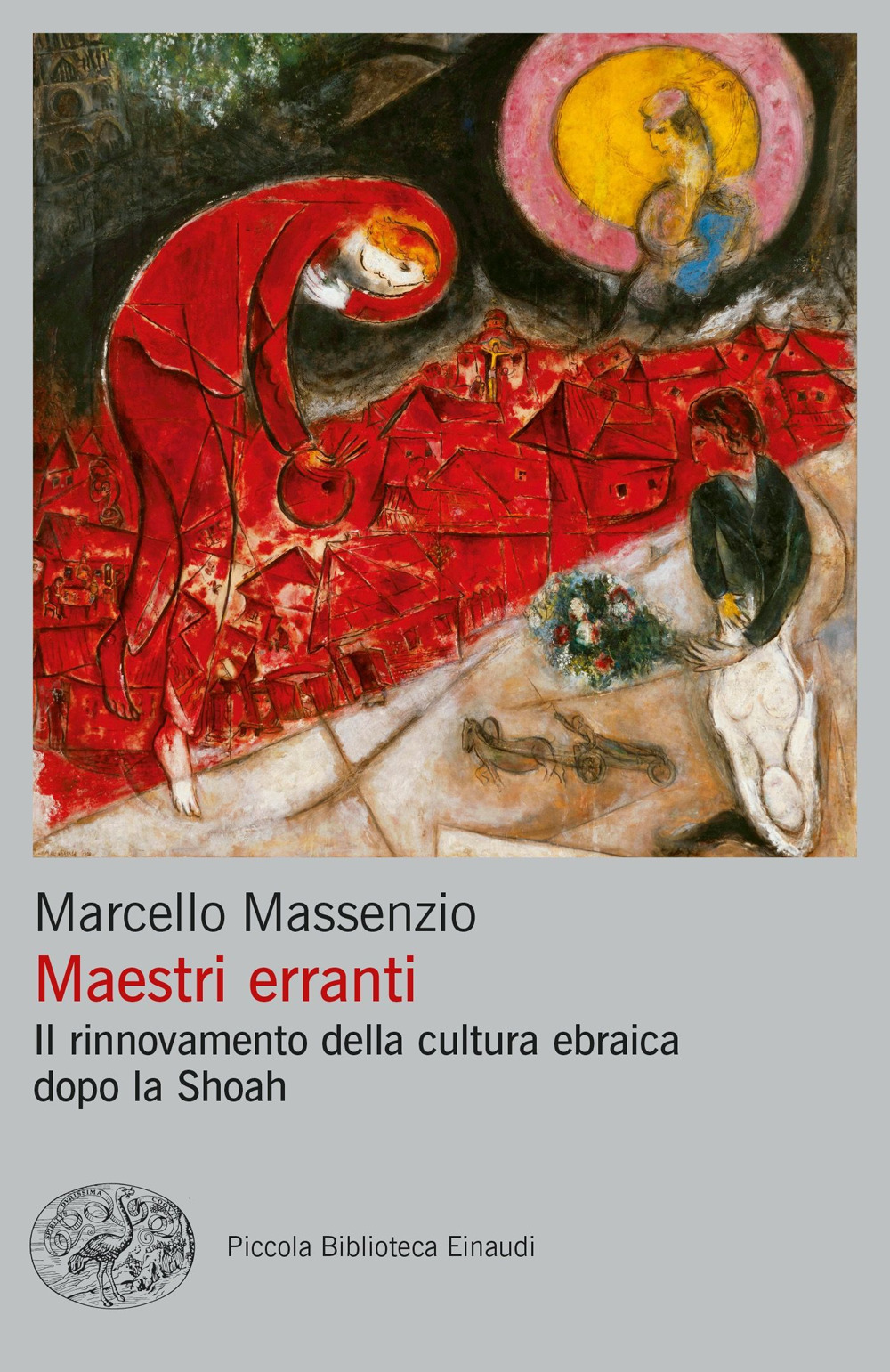 Libro Maestri erranti. Il rinnovamento della cultura ebraica dopo la Shoah di Marcello Massenzio - ean 9788806263096 - Einaudi