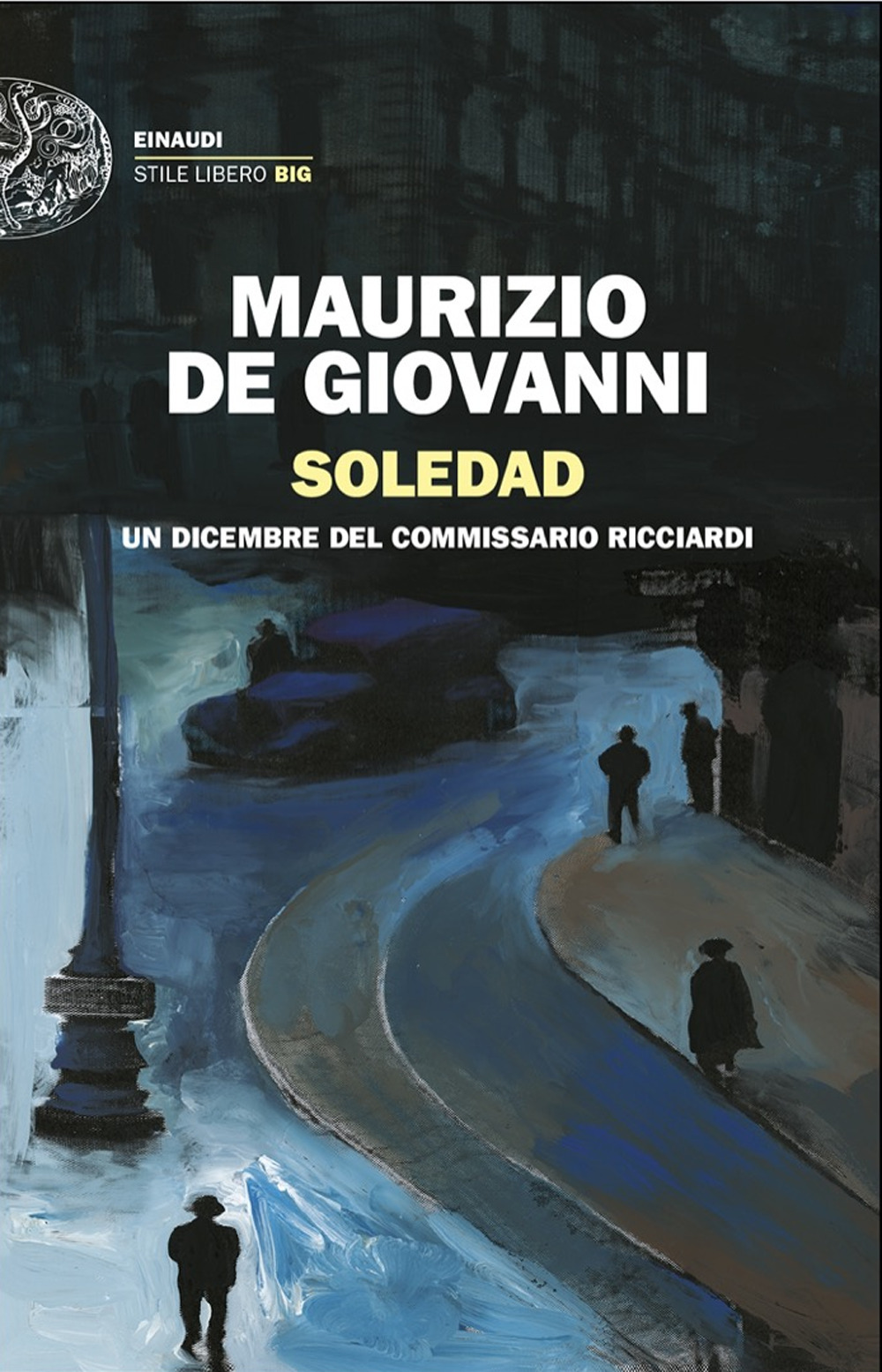 Libro Soledad. Un dicembre del commissario Ricciardi di Maurizio de Giovanni - ean 9788806263416 - Einaudi