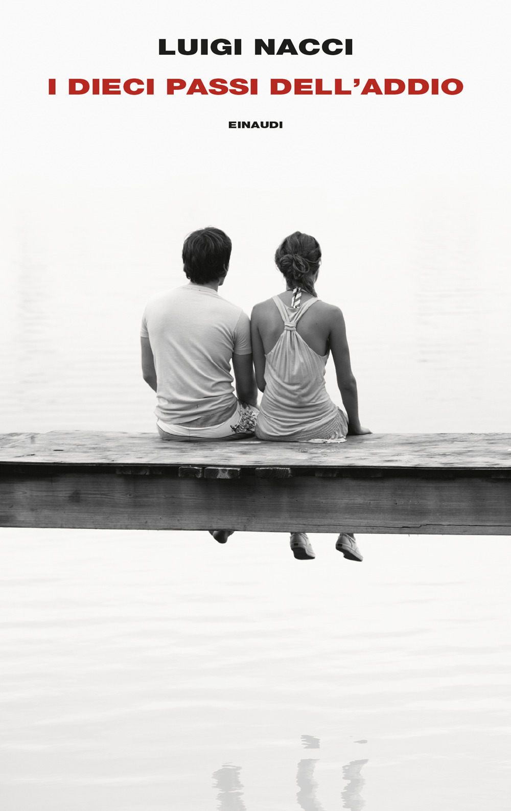 Libro dieci passi dell'addio di Luigi Nacci - ean 9788806263461 - Einaudi