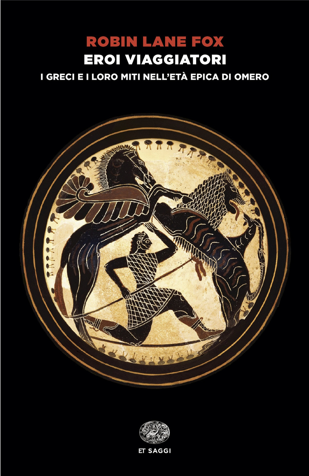 Libro Eroi viaggiatori. I greci e i loro miti nell'età epica di Omero di Robin Lane Fox - ean 9788806263775 - Einaudi