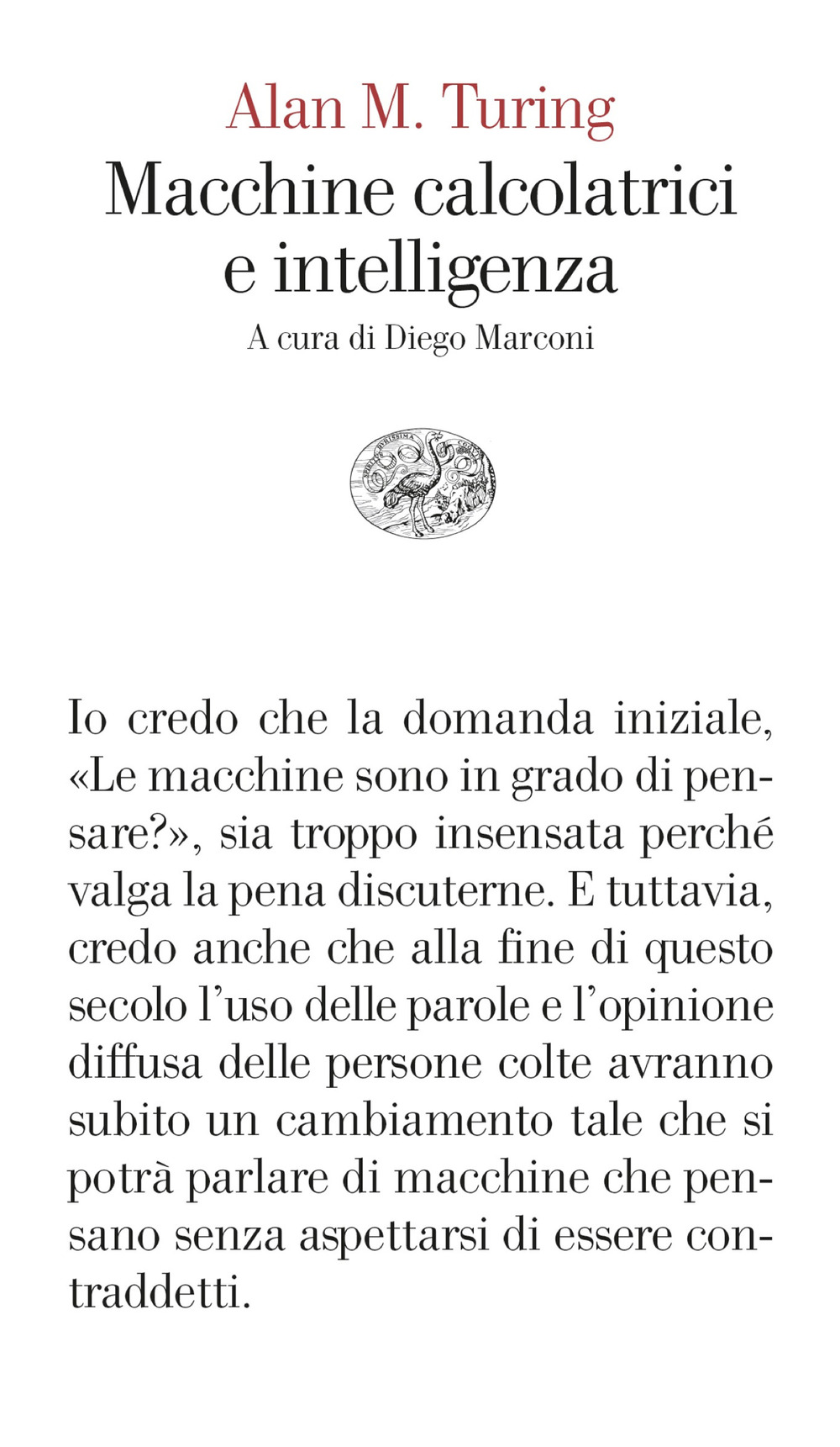 Libro Macchine calcolatrici e intelligenza di Alan M. Turing - ean 9788806263782 - Einaudi